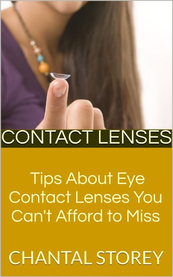 Contact Lenses: Tips About Eye Contact Lenses You Can't Afford to Miss