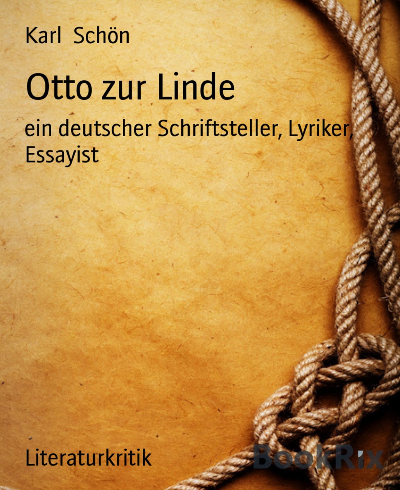 Otto zur Linde: ein deutscher Schriftsteller, Lyriker, Essayist