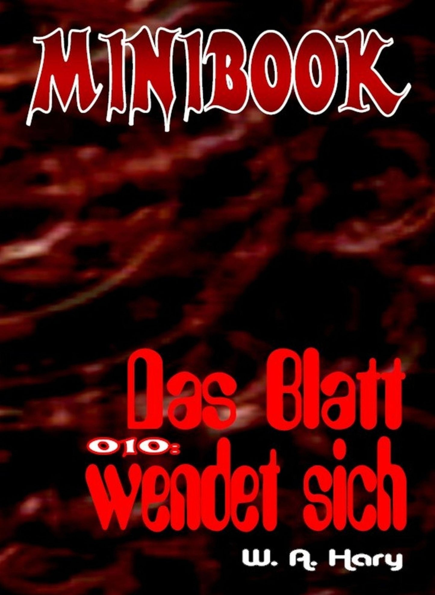 MINIBOOK 010: Das Blatt wendet sich: Mit Dr. No - dem Mann aus dem Nichts