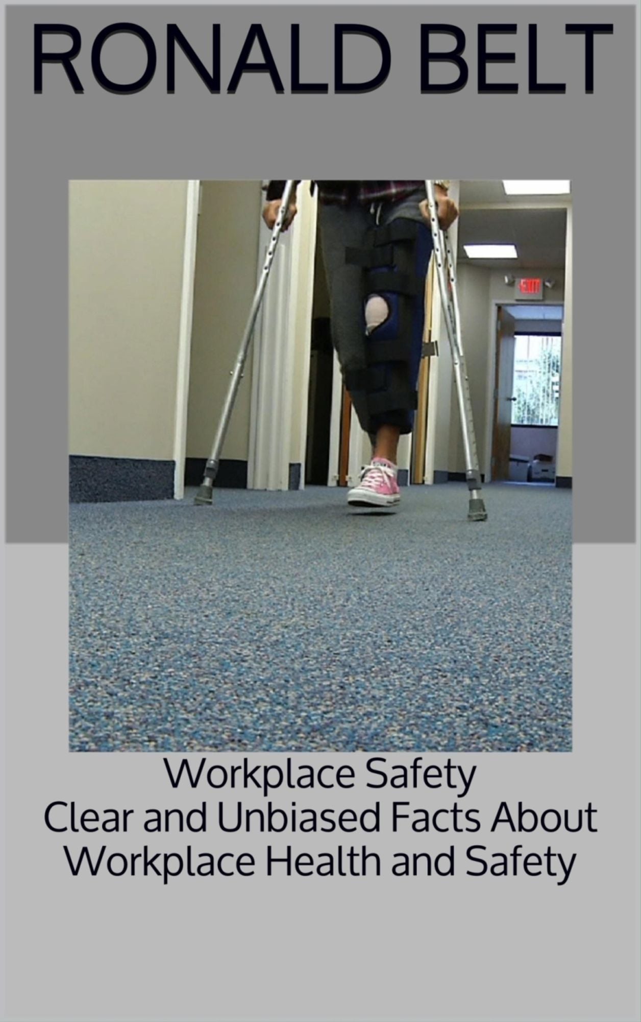 Workplace Safety: Clear and Unbiased Facts About Workplace Health and Safety