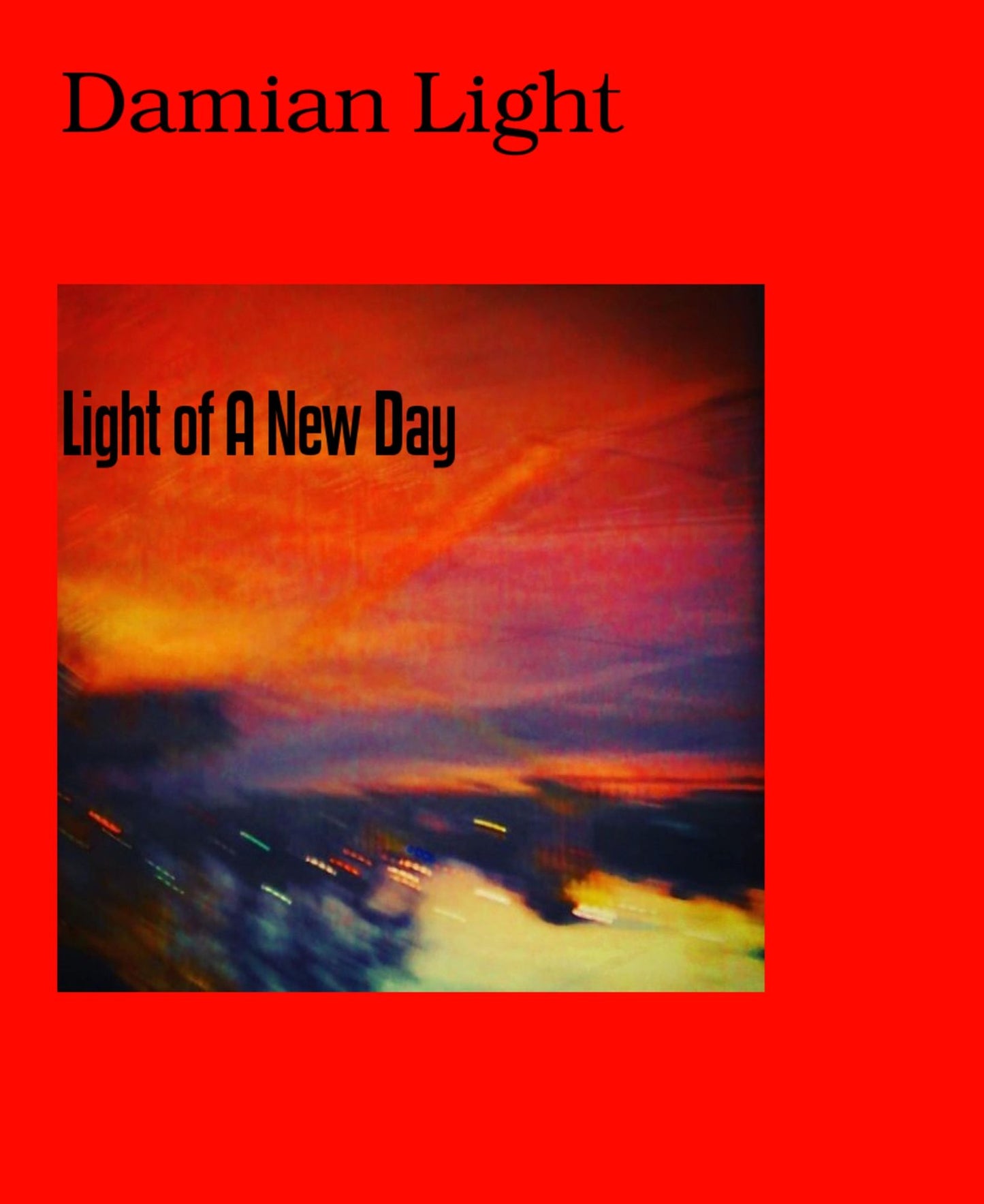 Light of A New Day: Book 1: The Calling