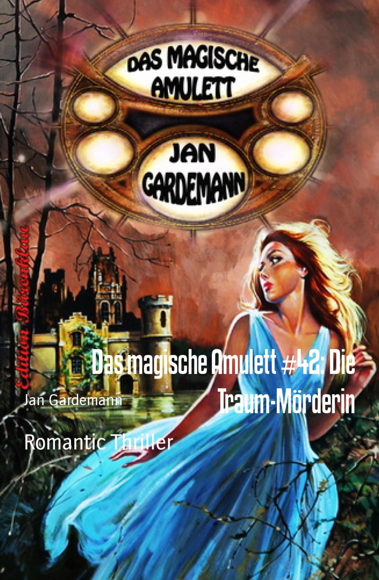 Das magische Amulett #42: Die Traum-Mörderin: Romantic Thriller