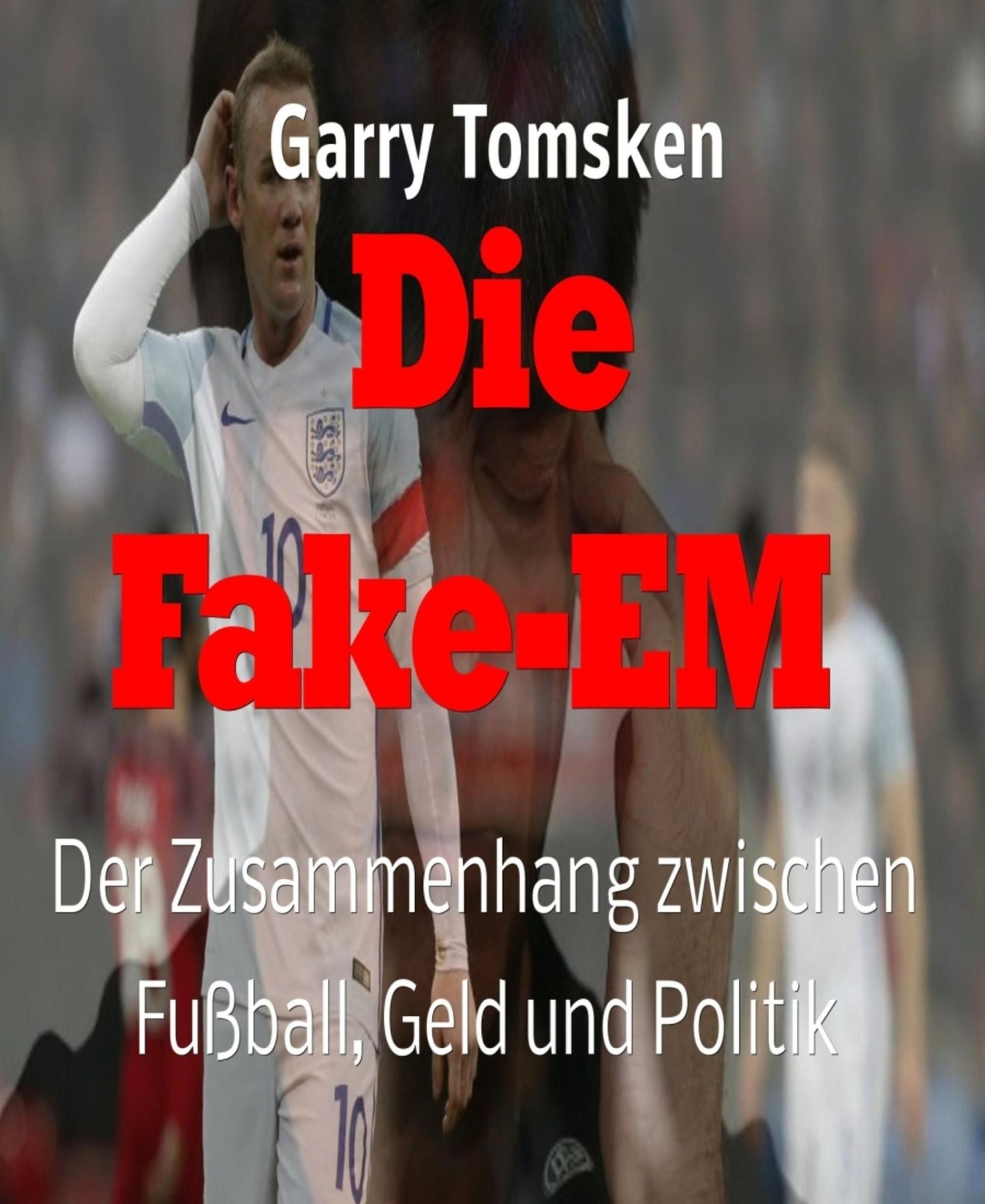 Die Fake-EM: Der Zusammenhang zwischen Fußball, Geld und Politik