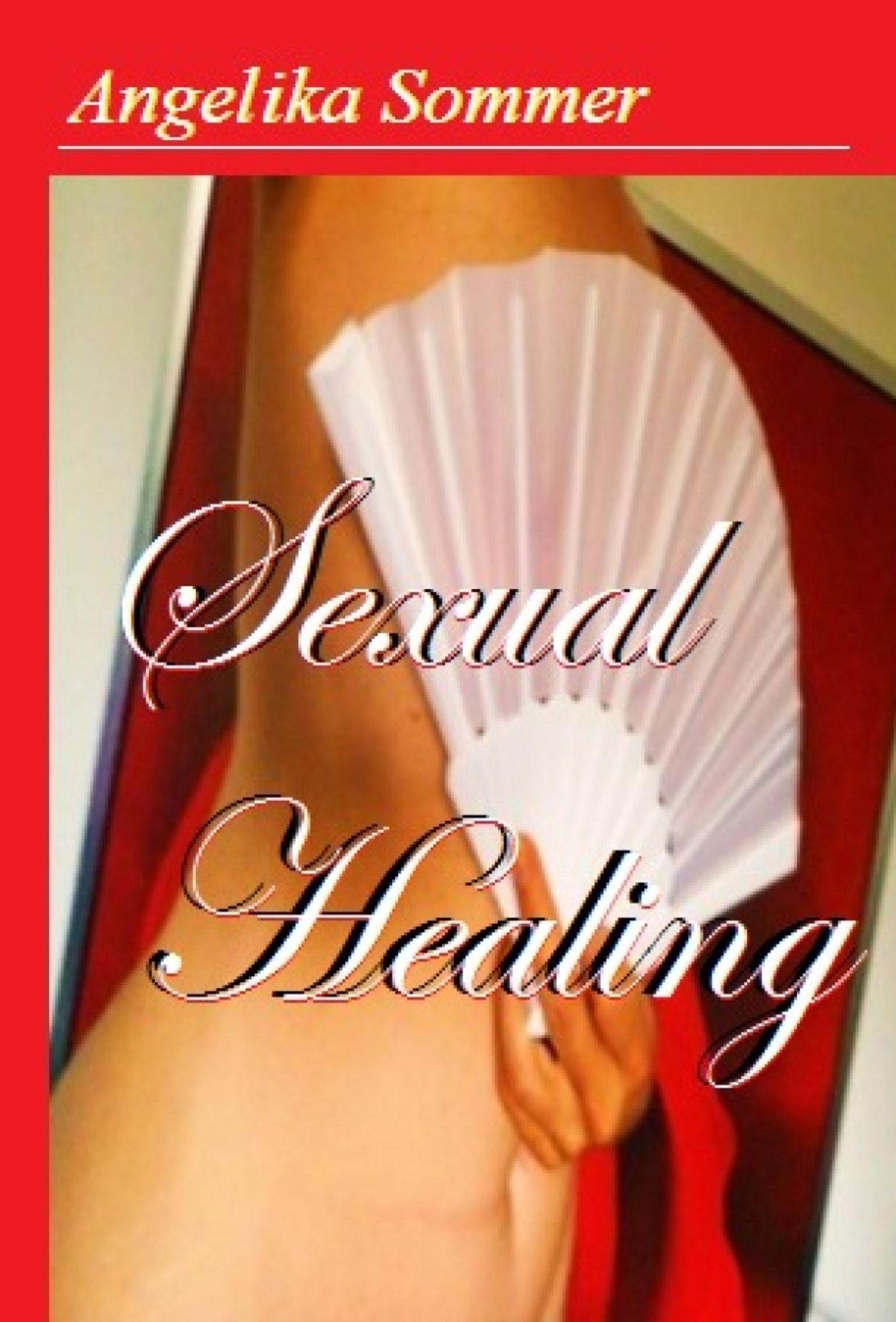 Sexual Healing: Die sexuelle Heilung der Frau