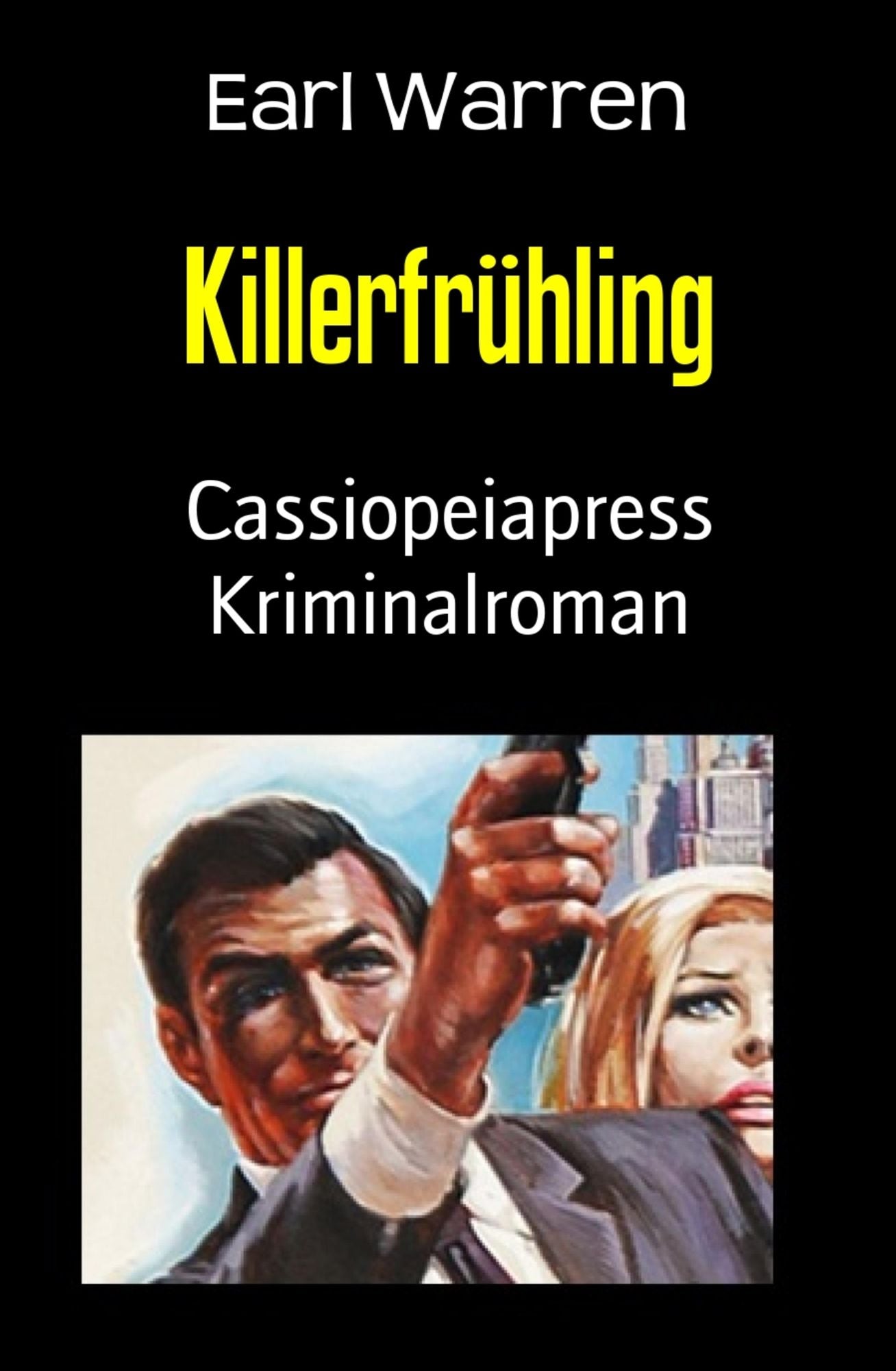 Killerfrühling: Cassiopeiapress Kriminalroman