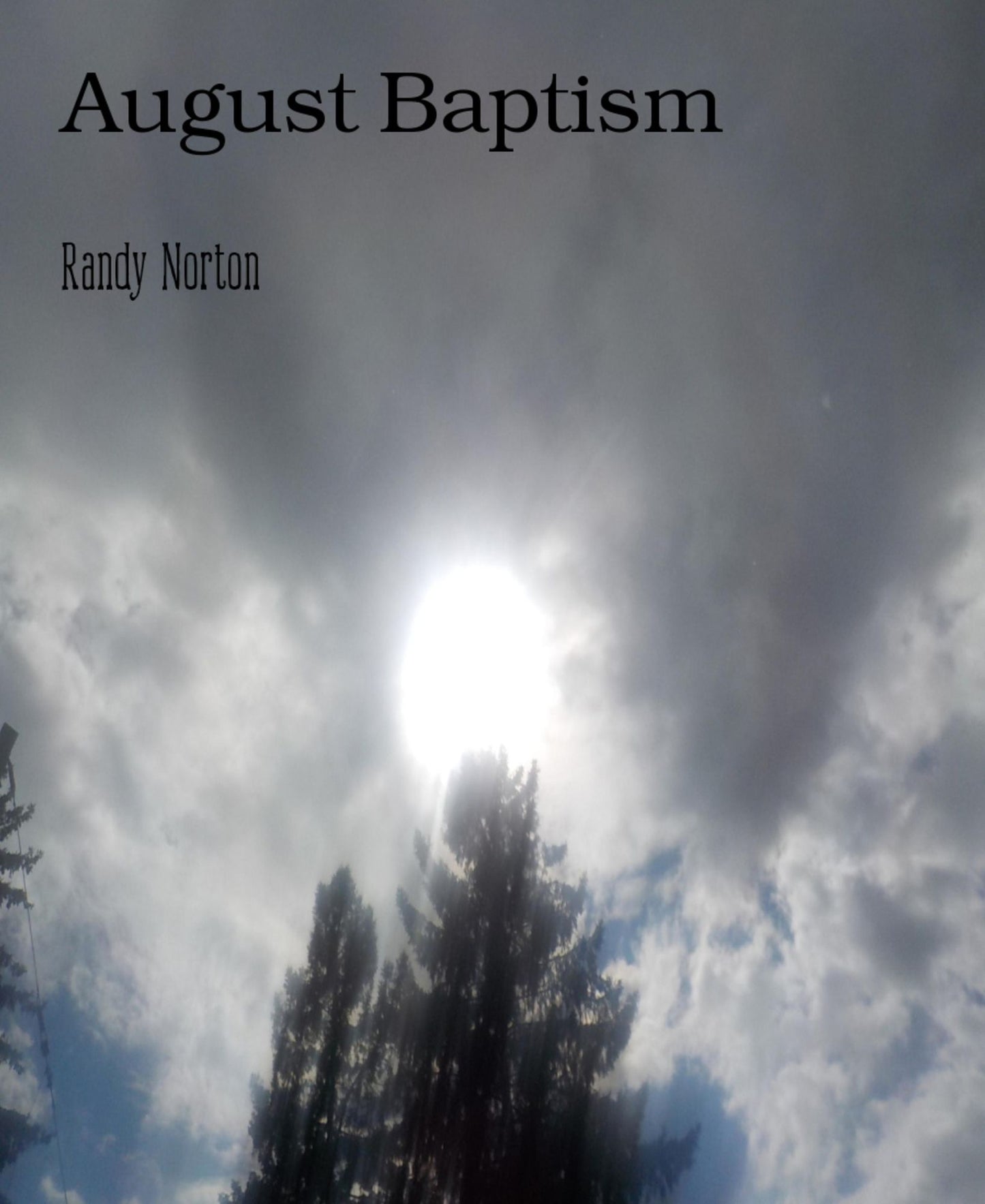 August Baptism