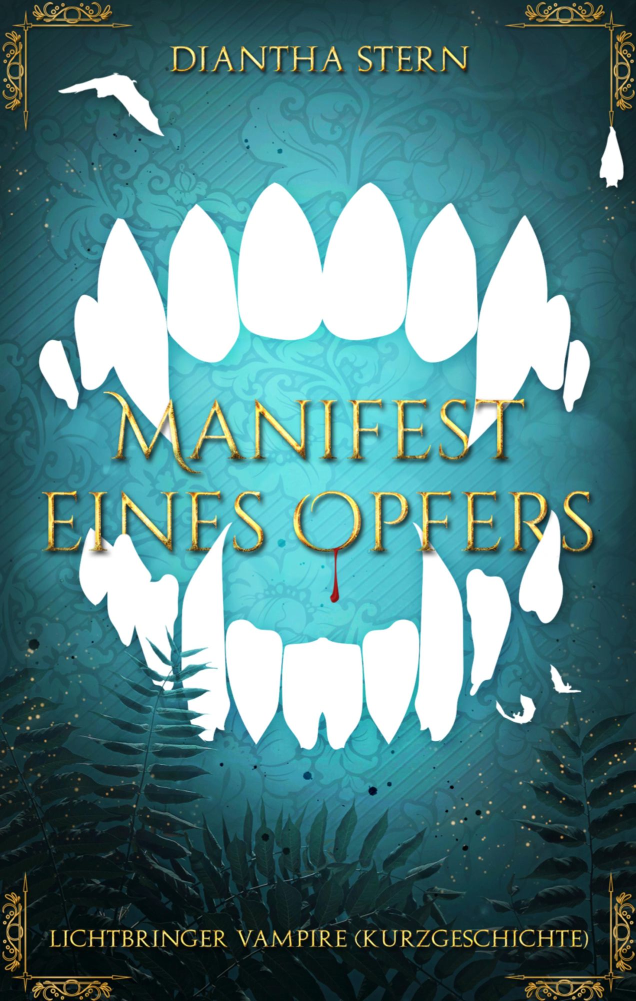 Manifest eines Opfers: Lichtbringer Vampire