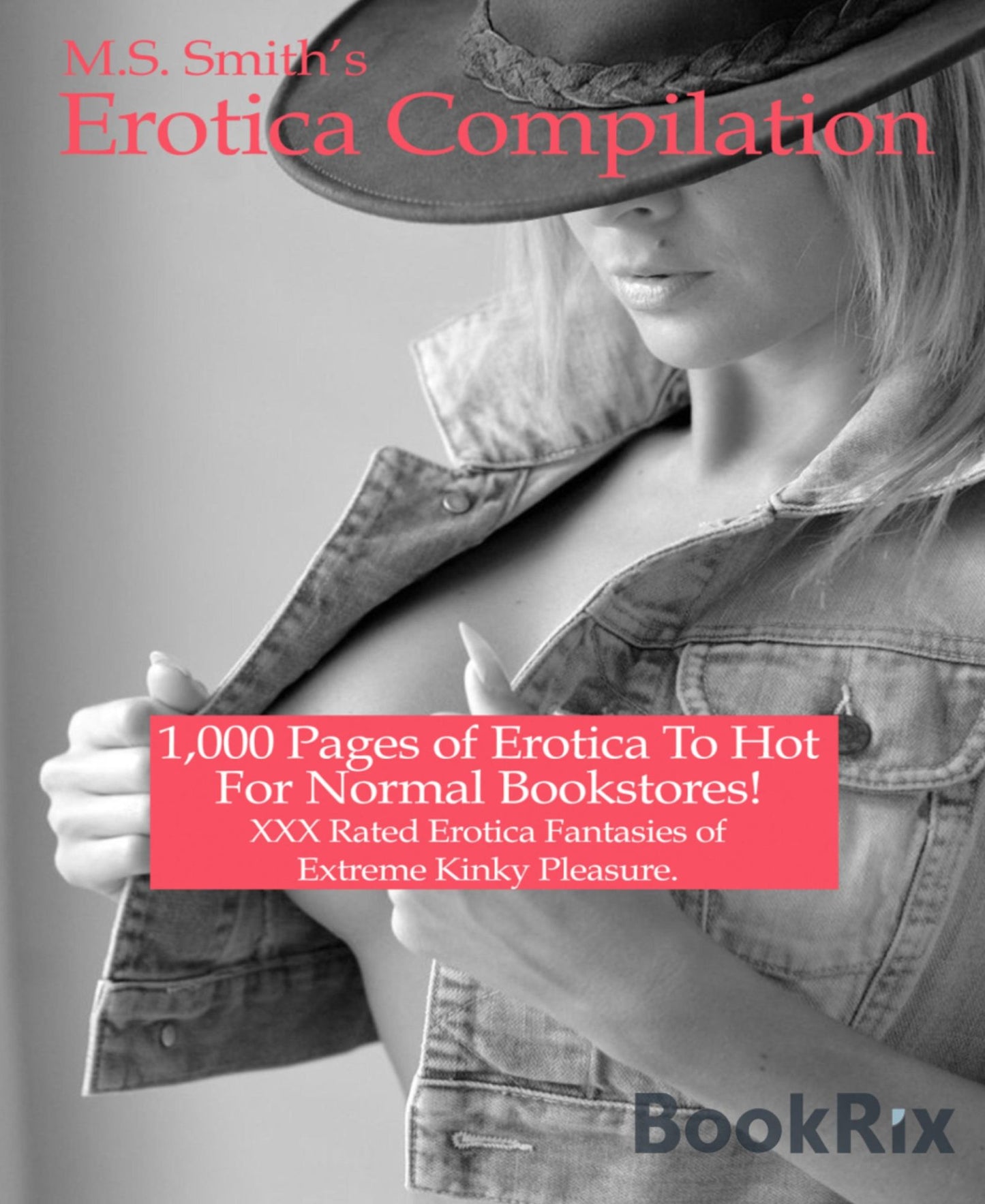1,000 Pages of Erotica Compilation: 37 Short Stories of erotica, over 1,000 pages of hot XXX stores for couples to read aloud. Hot sexy stories as only The