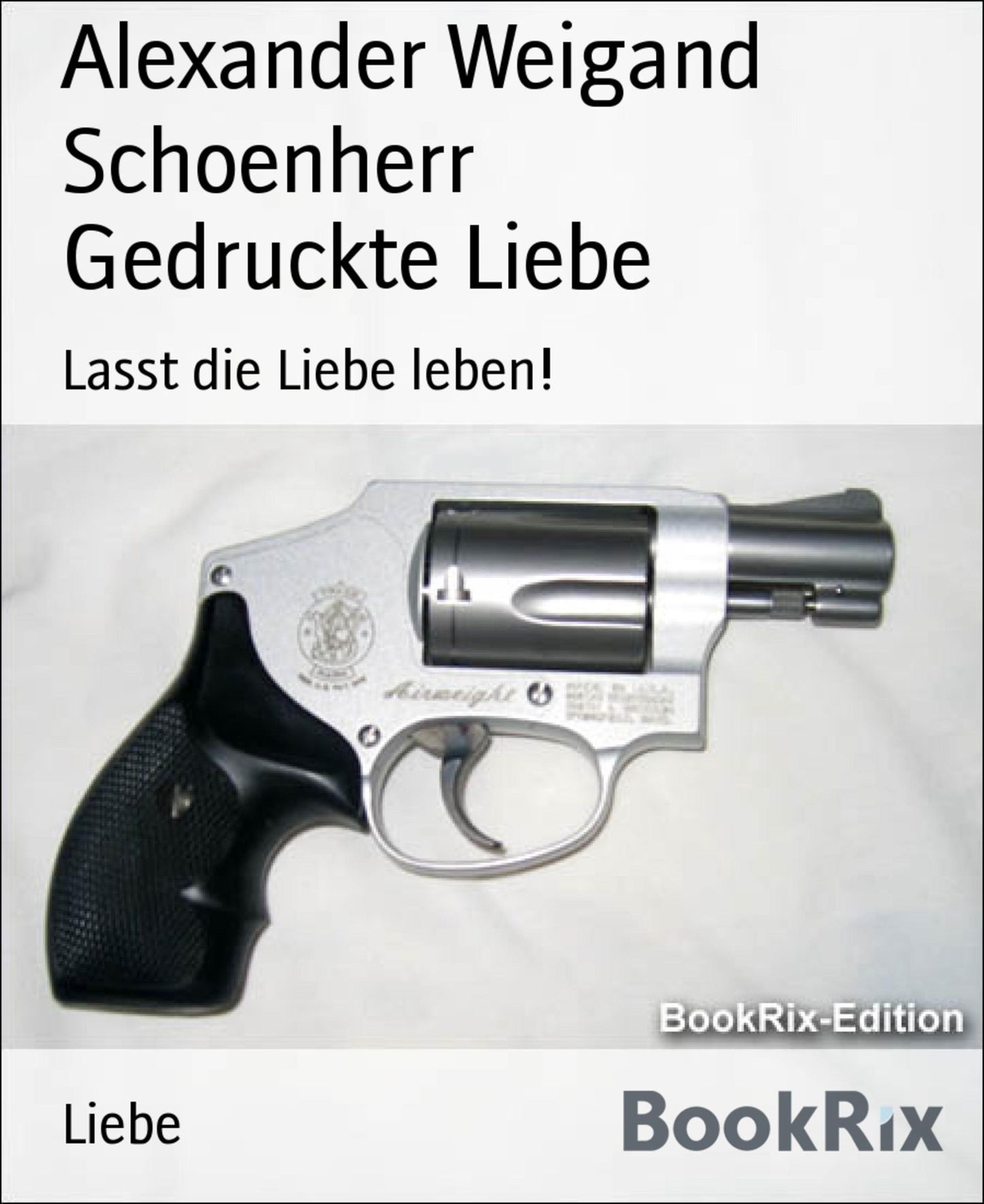 Gedruckte Liebe: Lasst die Liebe leben!