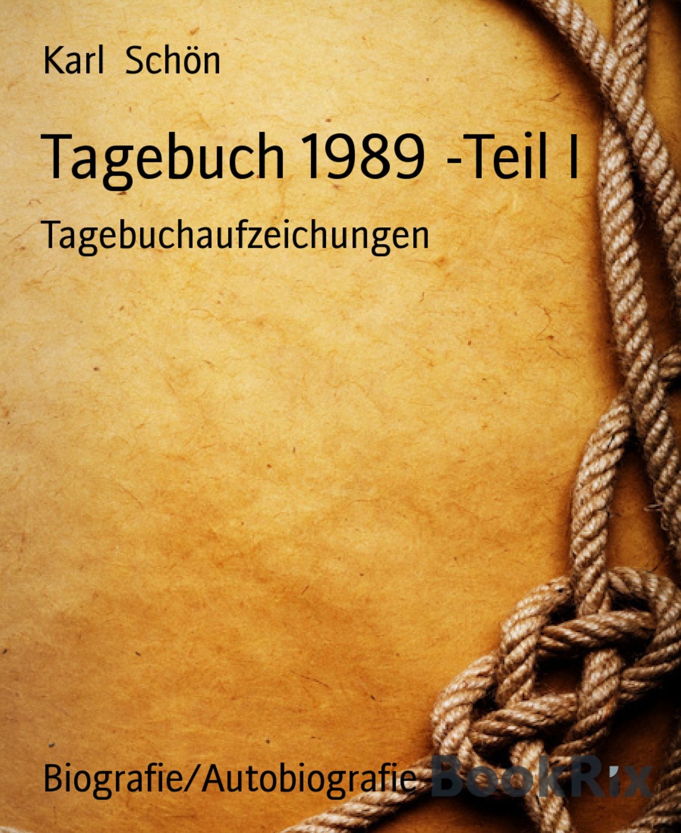 Tagebuch 1989 -Teil I: Tagebuchaufzeichungen