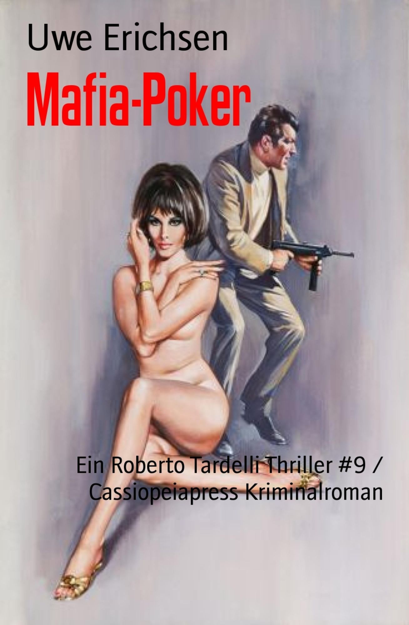 Mafia-Poker: Ein Roberto Tardelli Thriller #9