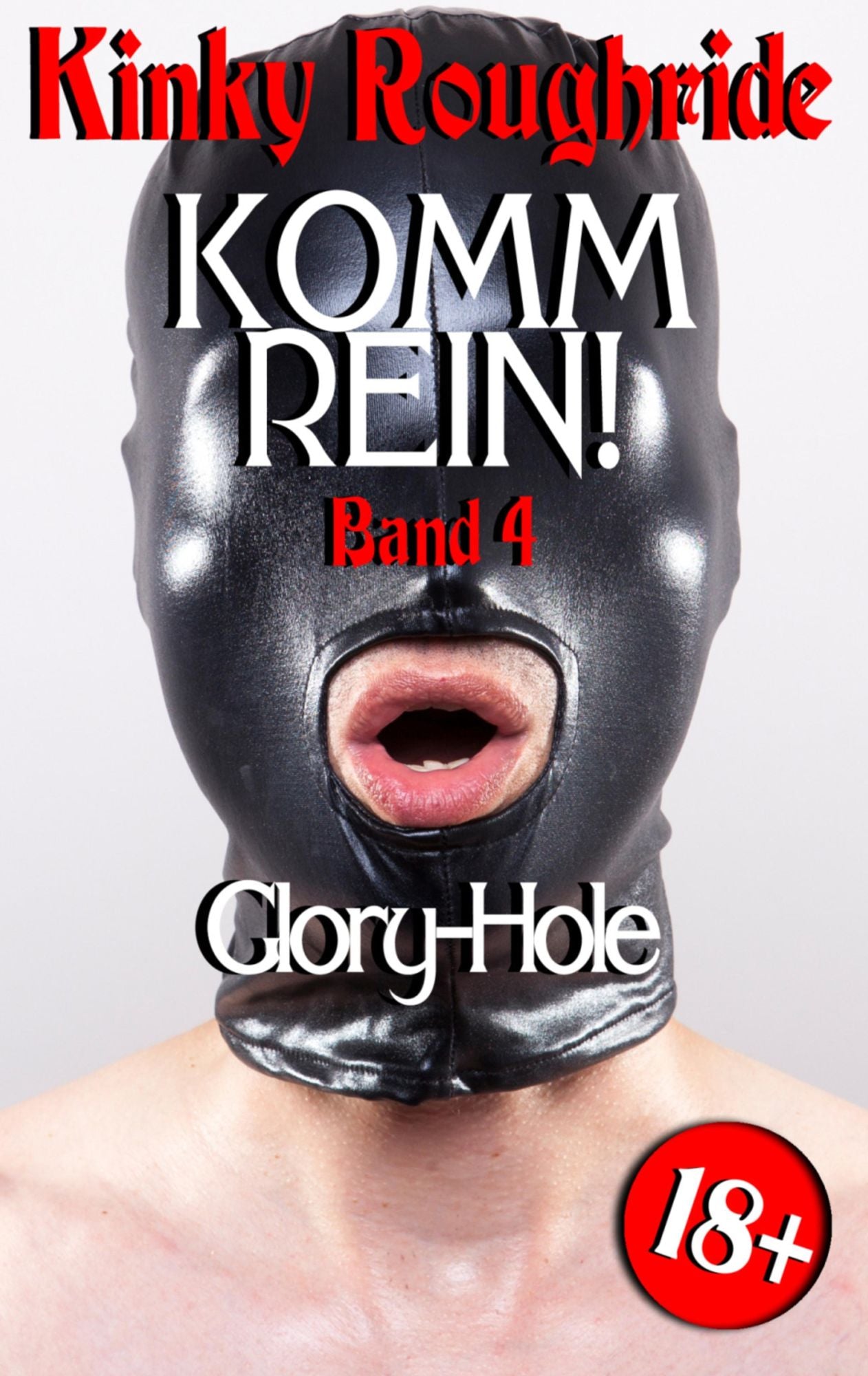 Komm rein! Glory-Hole: Band 4