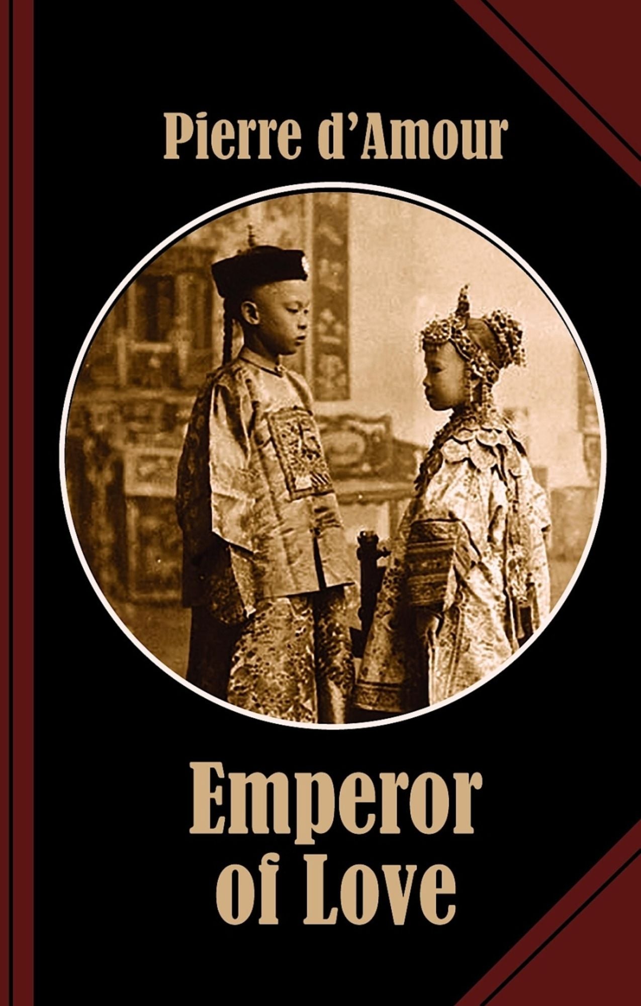 Emperor of Love: A passionate Tale of Murder and Sex!