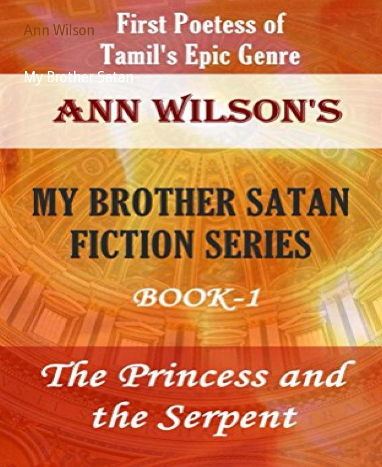 My Brother Satan: Book-1: The Princess and the Serpent