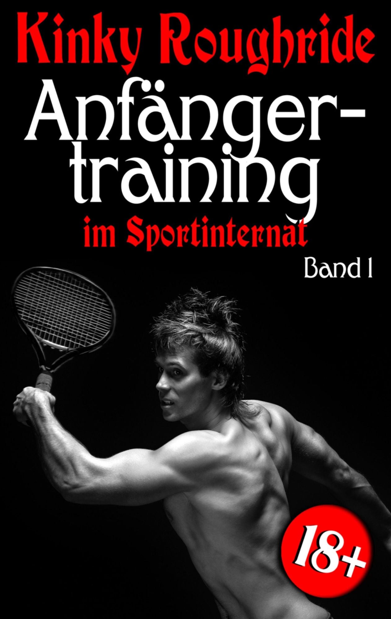 Anfängertraining im Sportinternat: Band 1