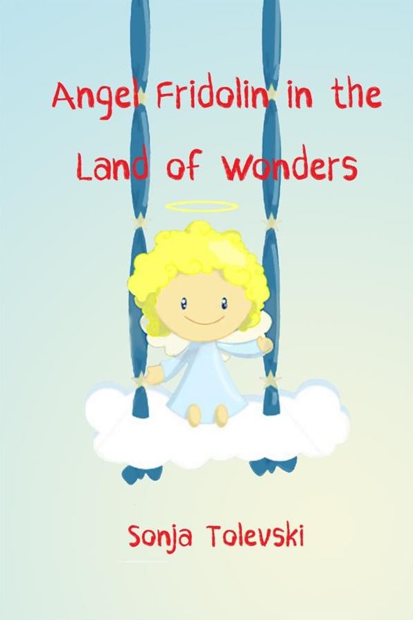Angel Fridolin in the Land of Wonders