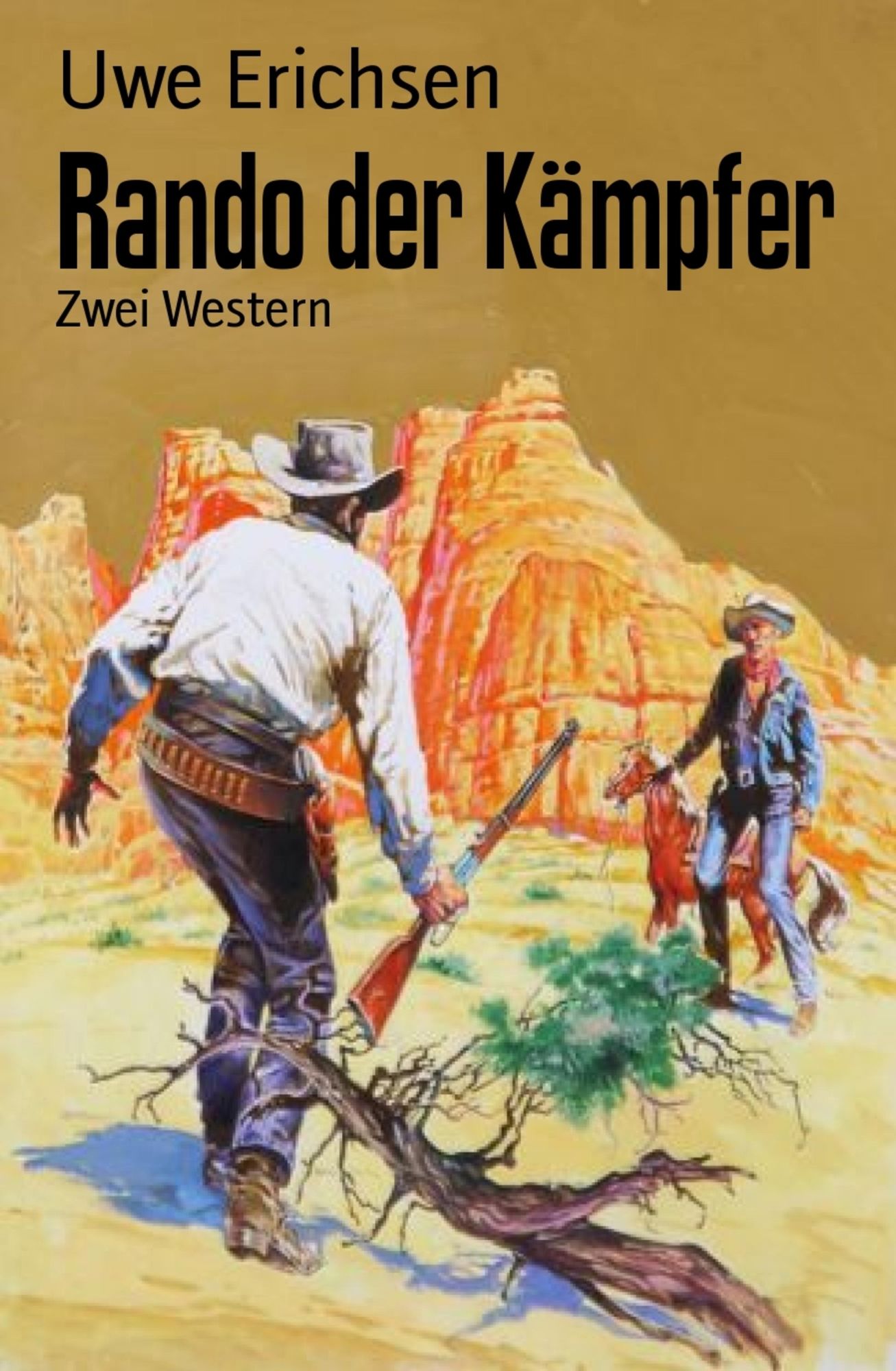 Rando der Kämpfer: Zwei Western