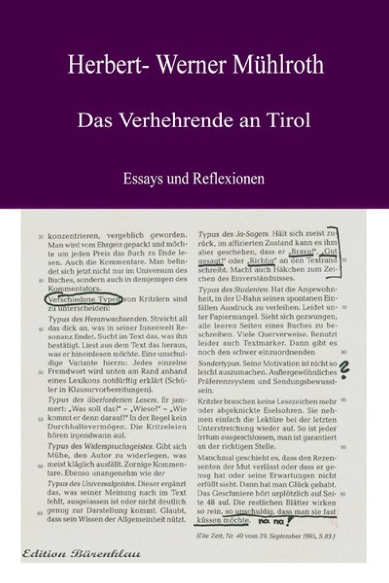 Das Verhehrende an Tirol: Essays und Reflexionen
