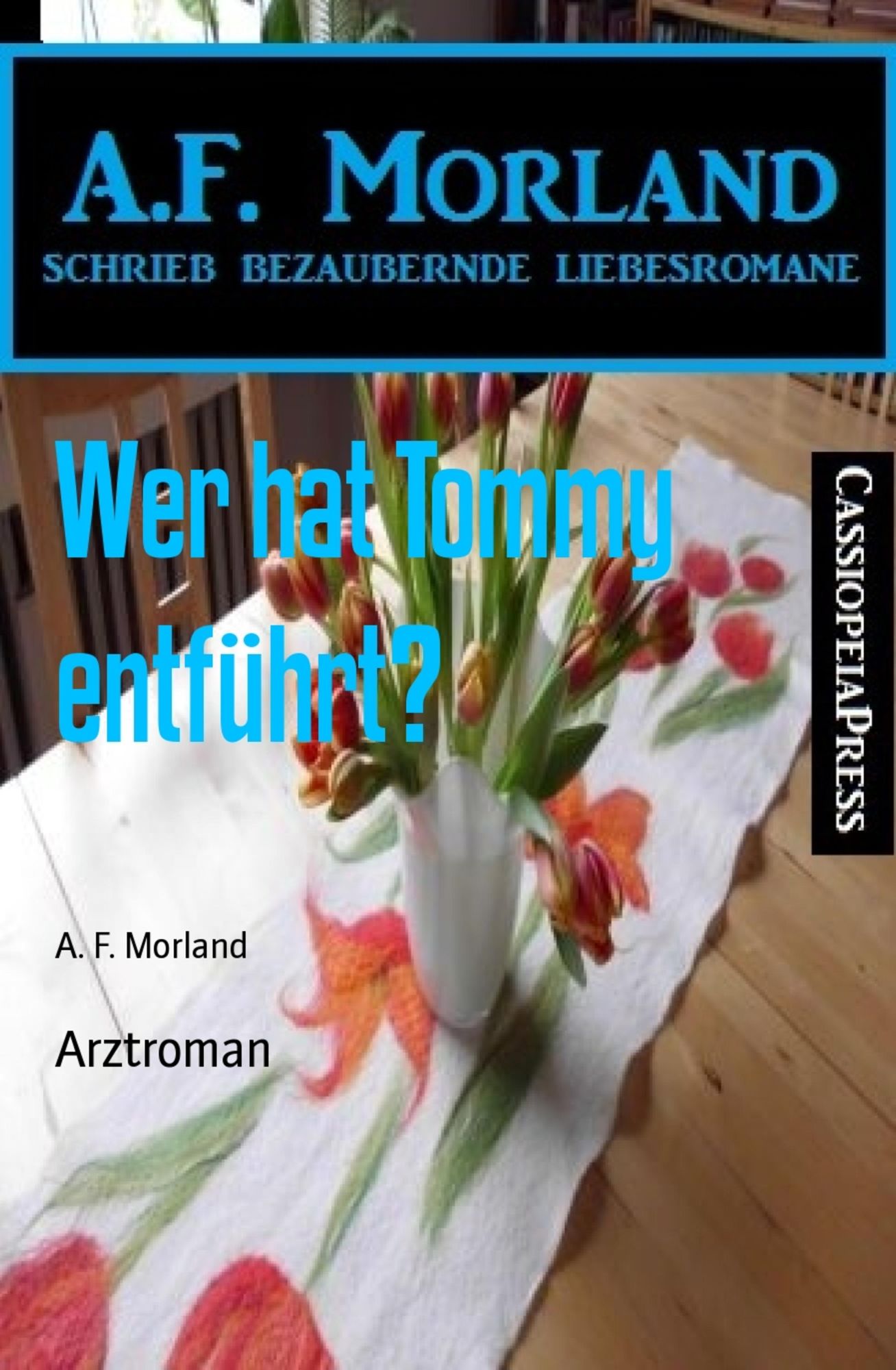 Wer hat Tommy entführt?: Arztroman
