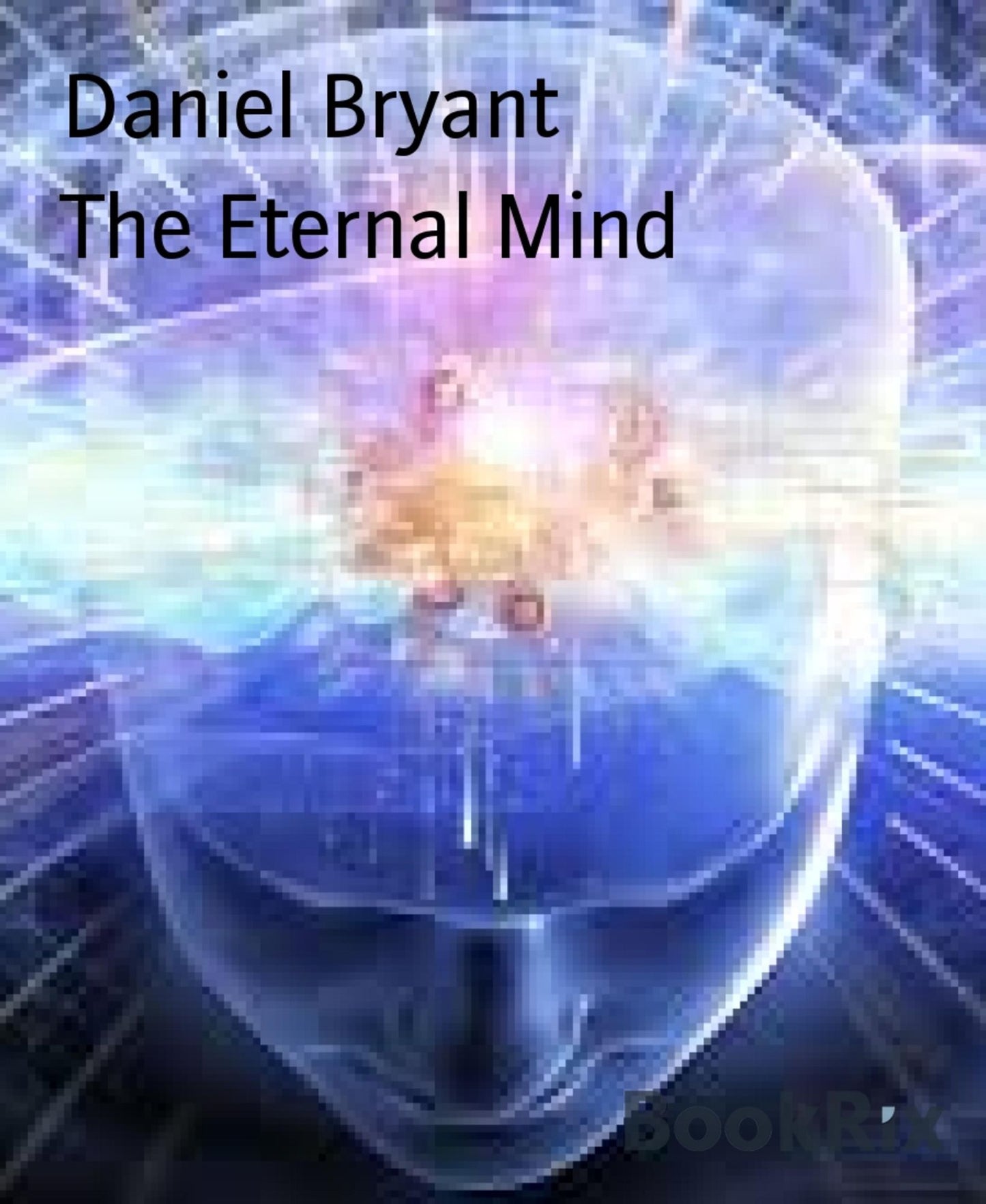 The Eternal Mind: Exploring the cause of all things