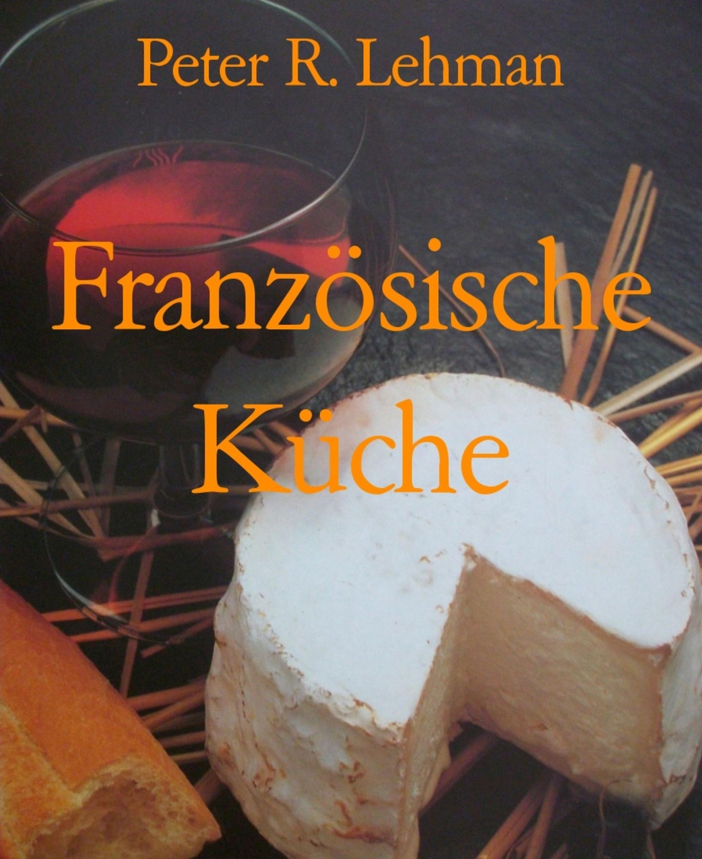 Französische Küche: Kochvergnügen leichtgemacht