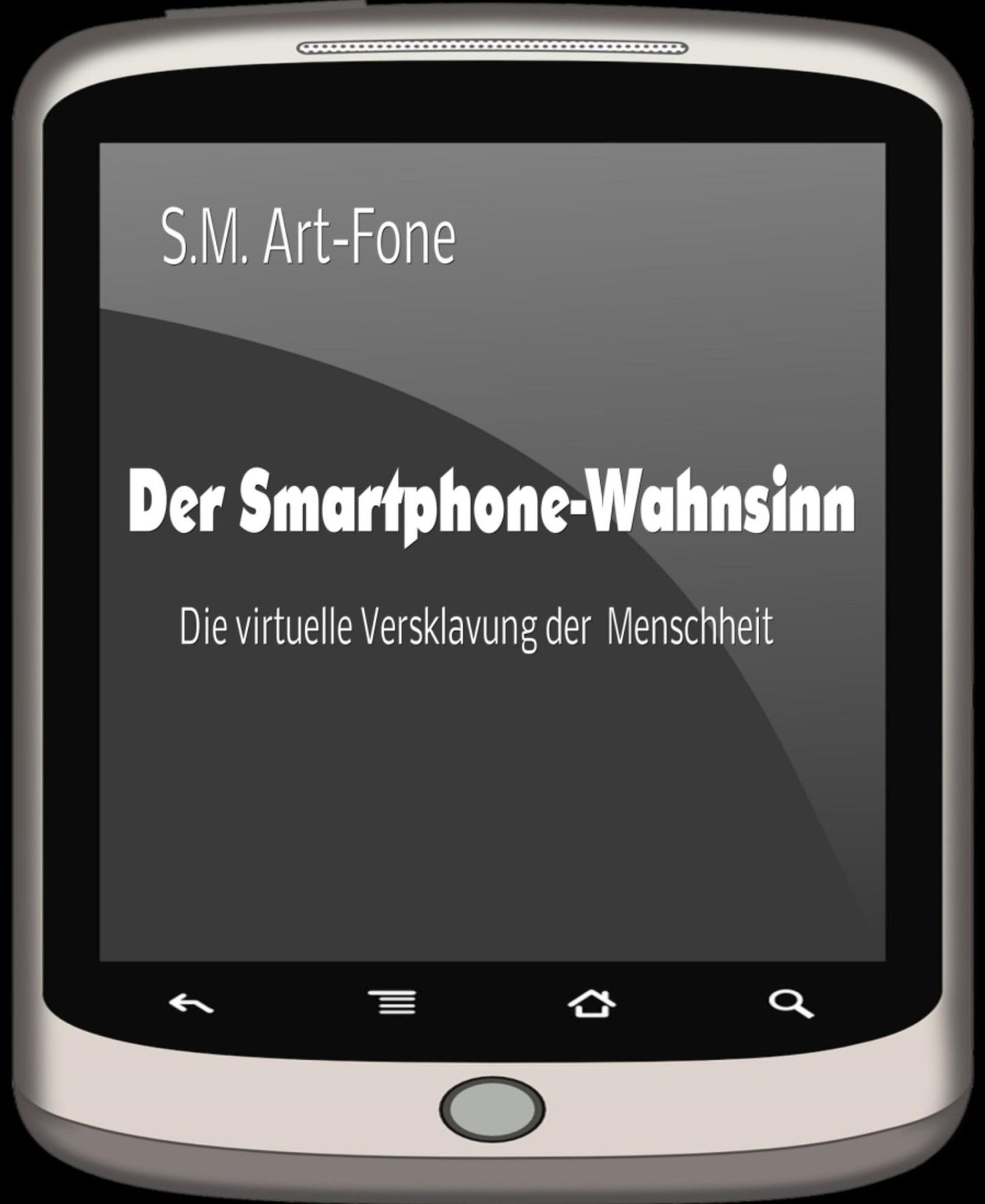 Der Smartphone-Wahnsinn: Die virtuelle Versklavung der Menschheit