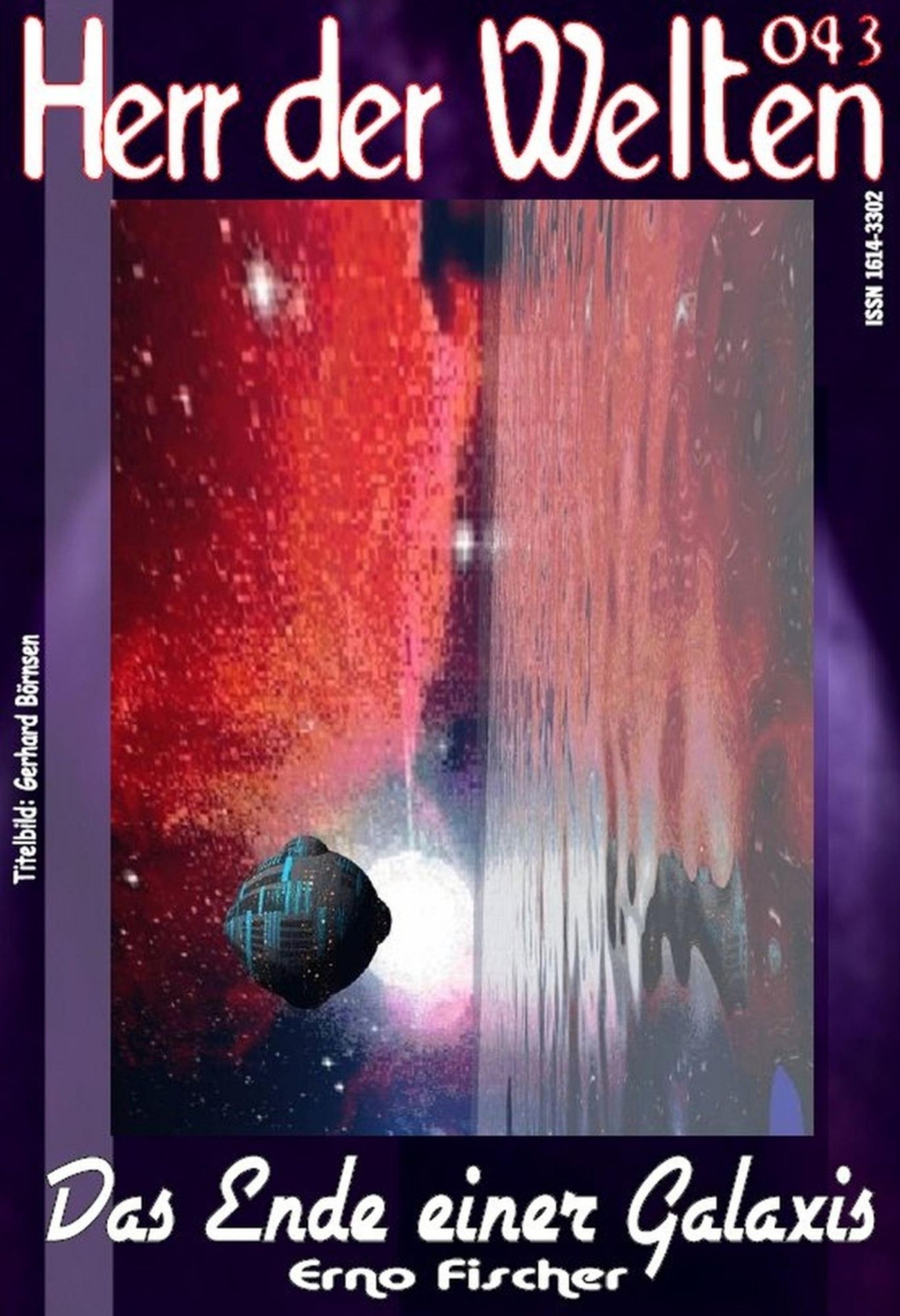 HERR DER WELTEN 043: Das Ende einer Galaxis: örten sie alles!
