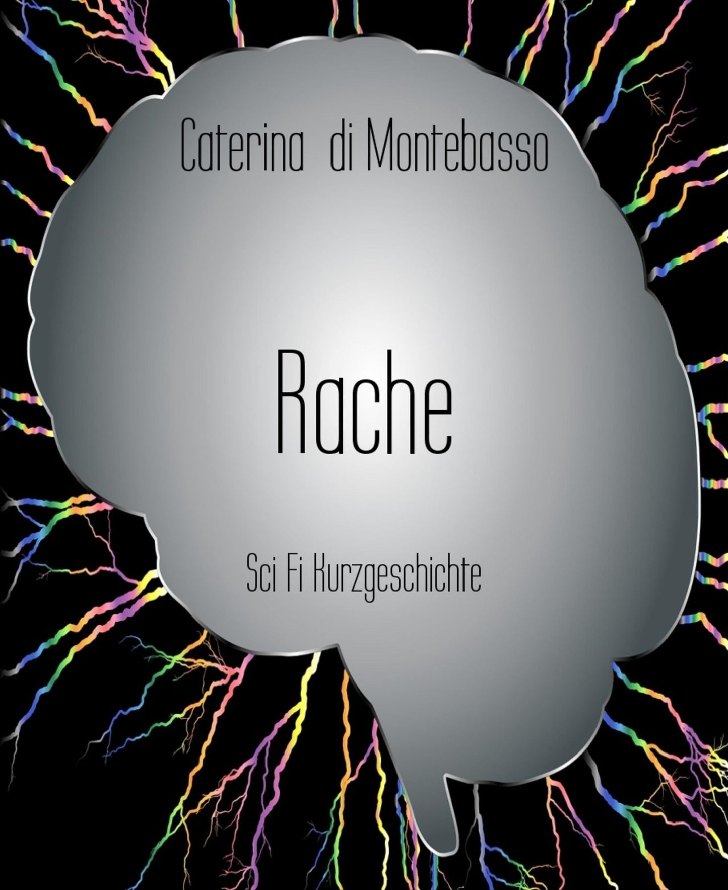 Rache: Sci Fi Kurzgeschichte