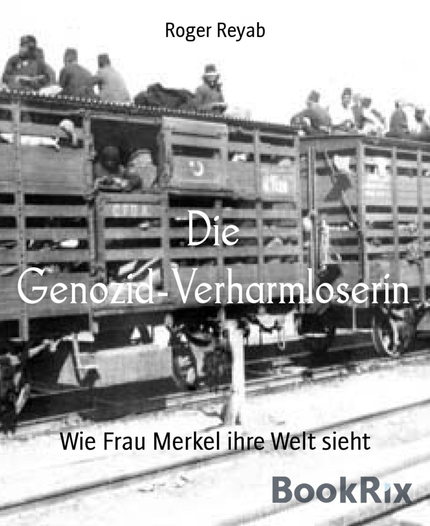 Die Genozid-Verharmloserin: Wie Frau Merkel ihre Welt sieht