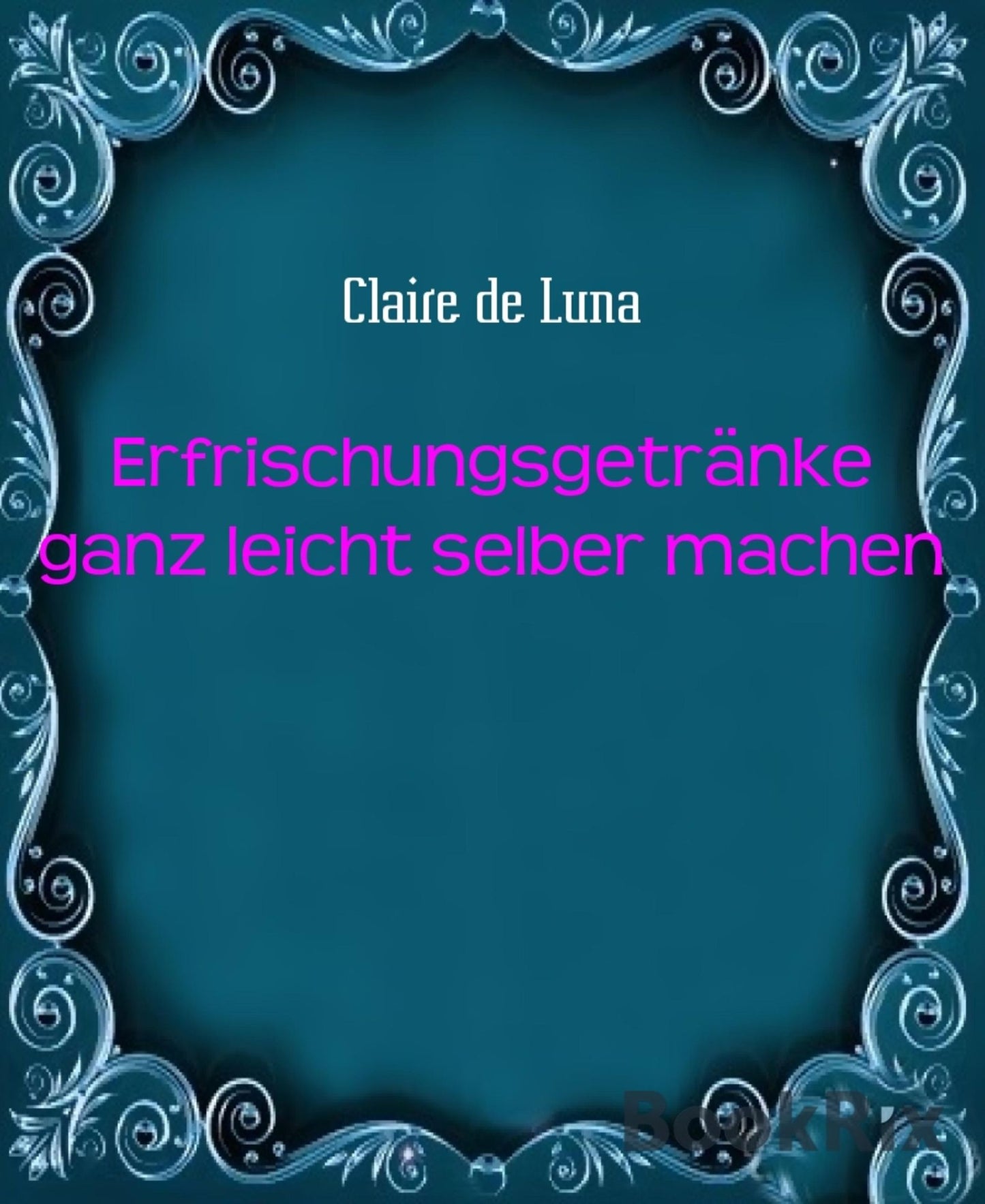 Erfrischungsgetränke ganz leicht selber machen