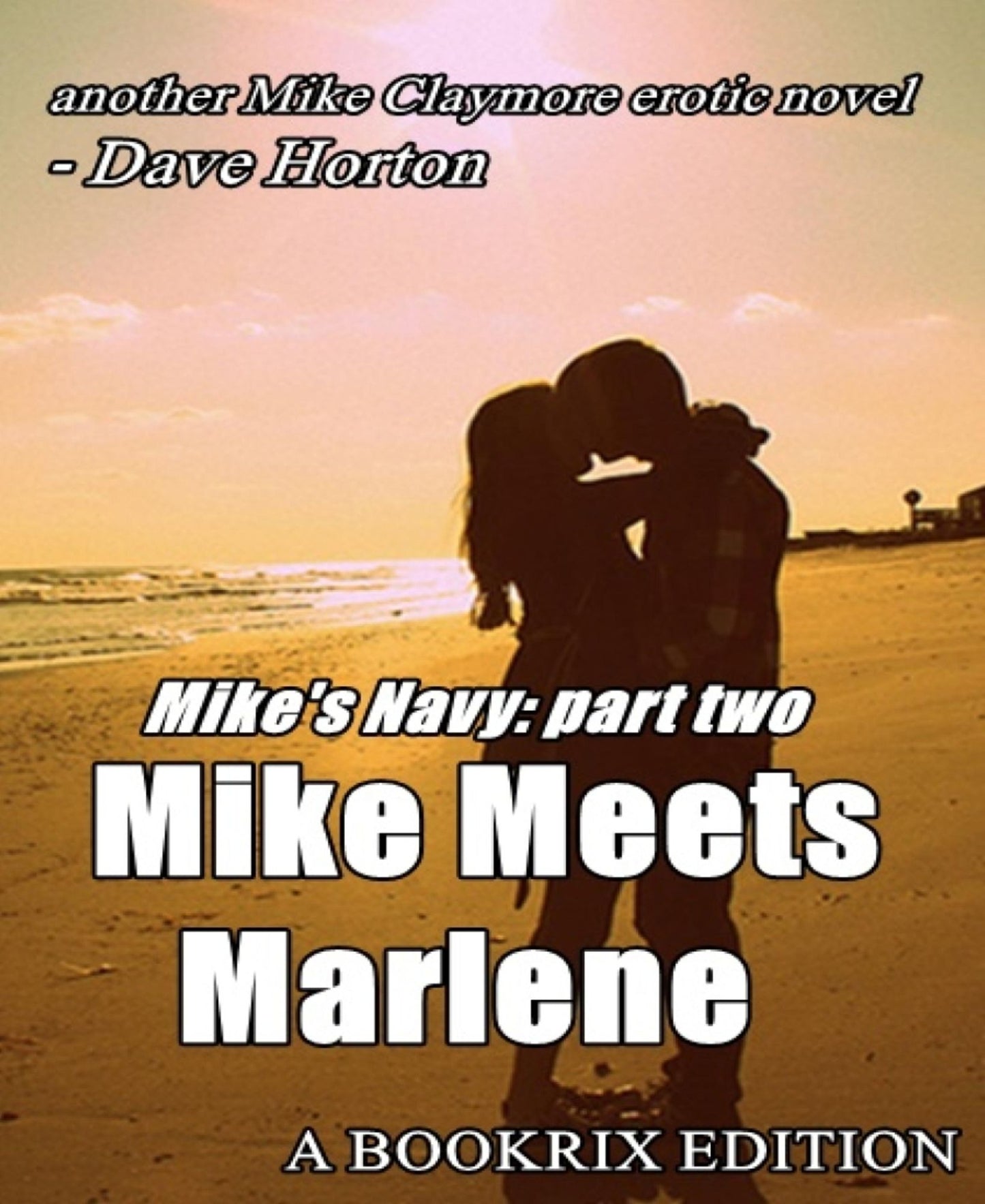 Mike's Navy: part two: Mike Meets Marlene
