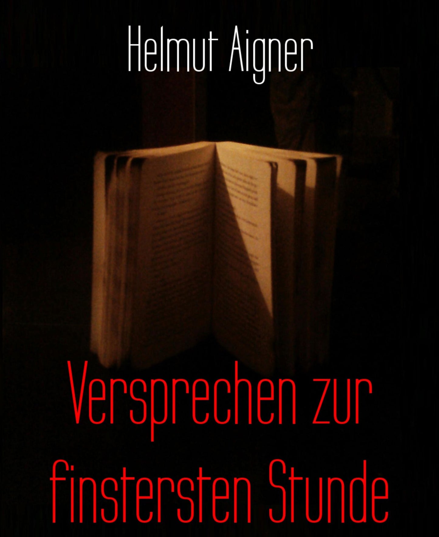 Versprechen zur finstersten Stunde