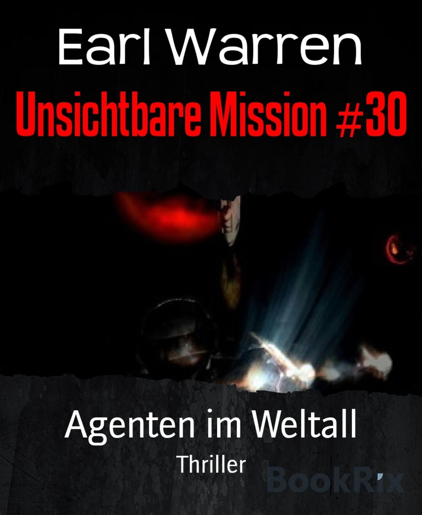 Unsichtbare Mission #30: Agenten im Weltall