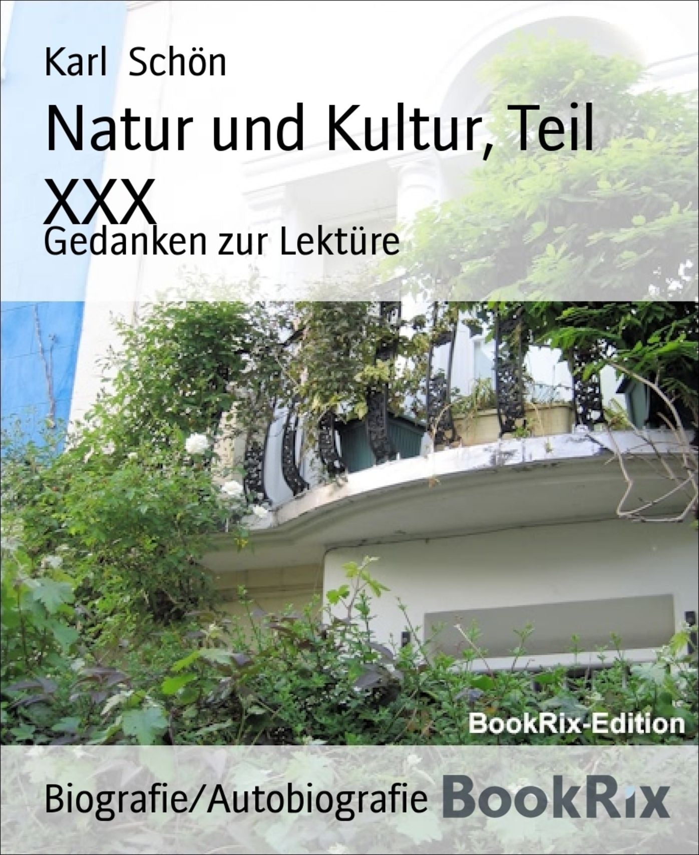 Natur und Kultur, Teil XXX: Gedanken zur Lektüre