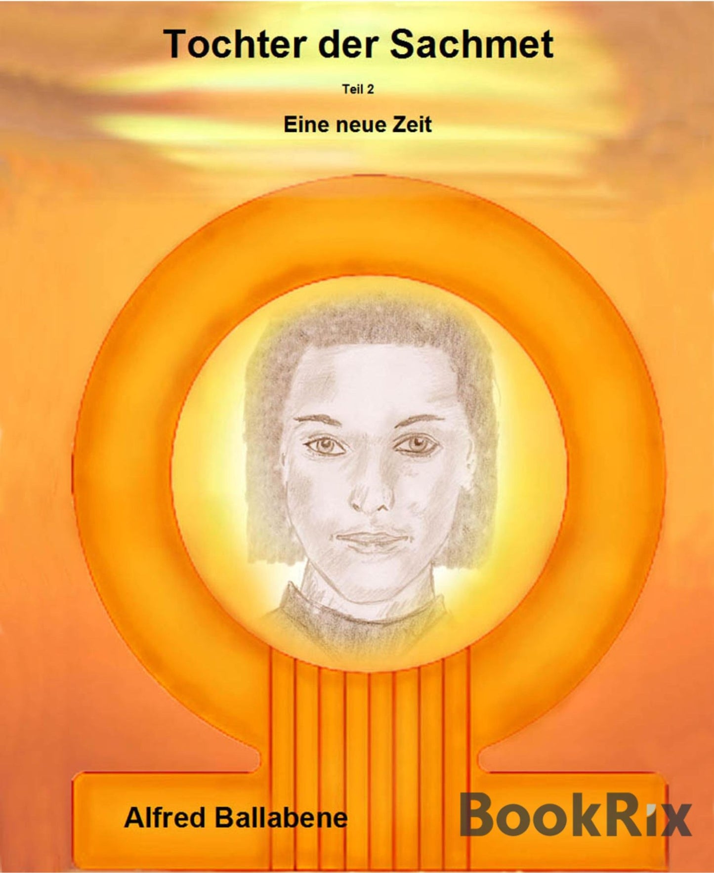 Tochter der Sachmet: Eine neue Zeit