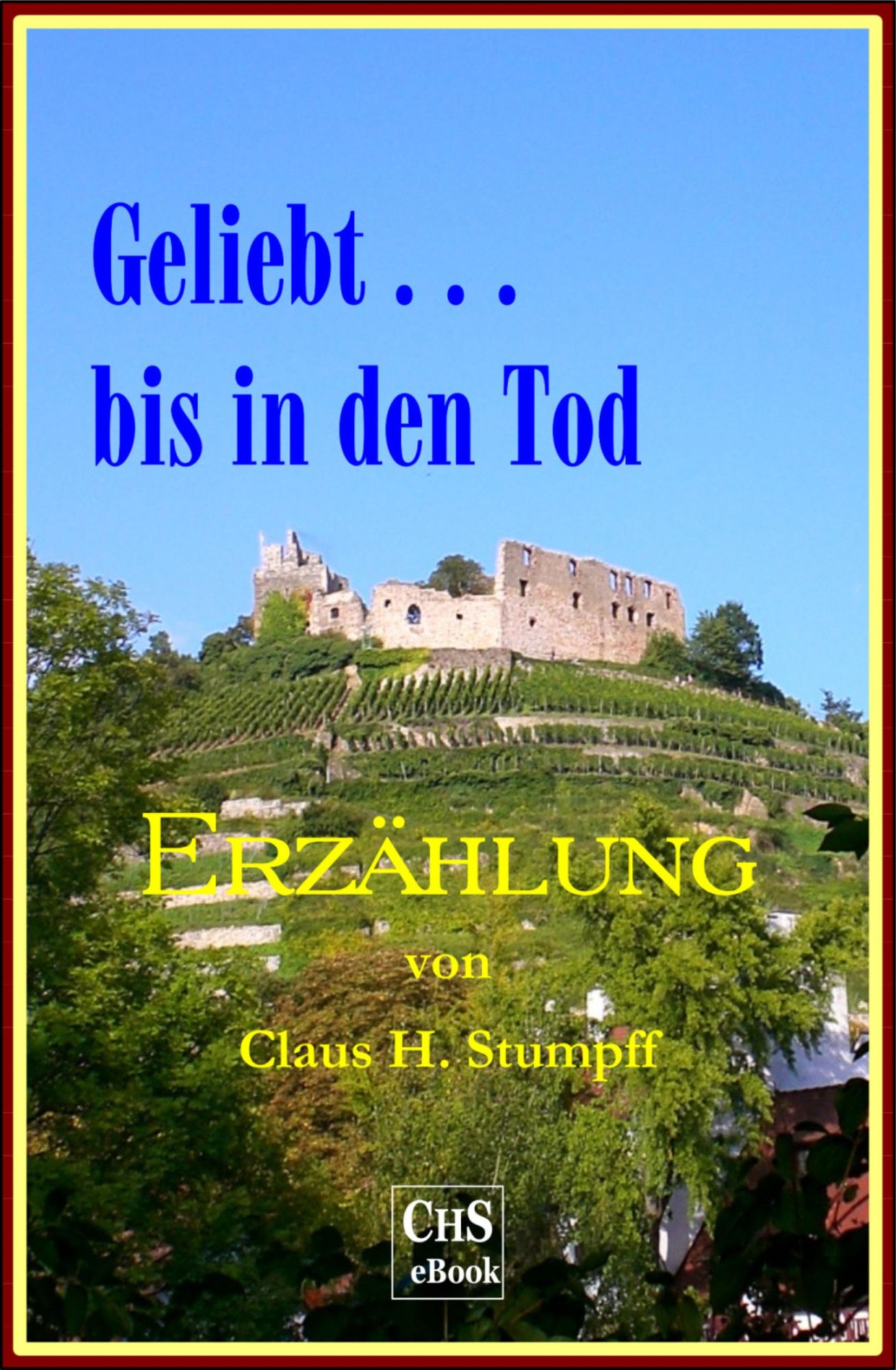 Geliebt . . . bis in den Tod