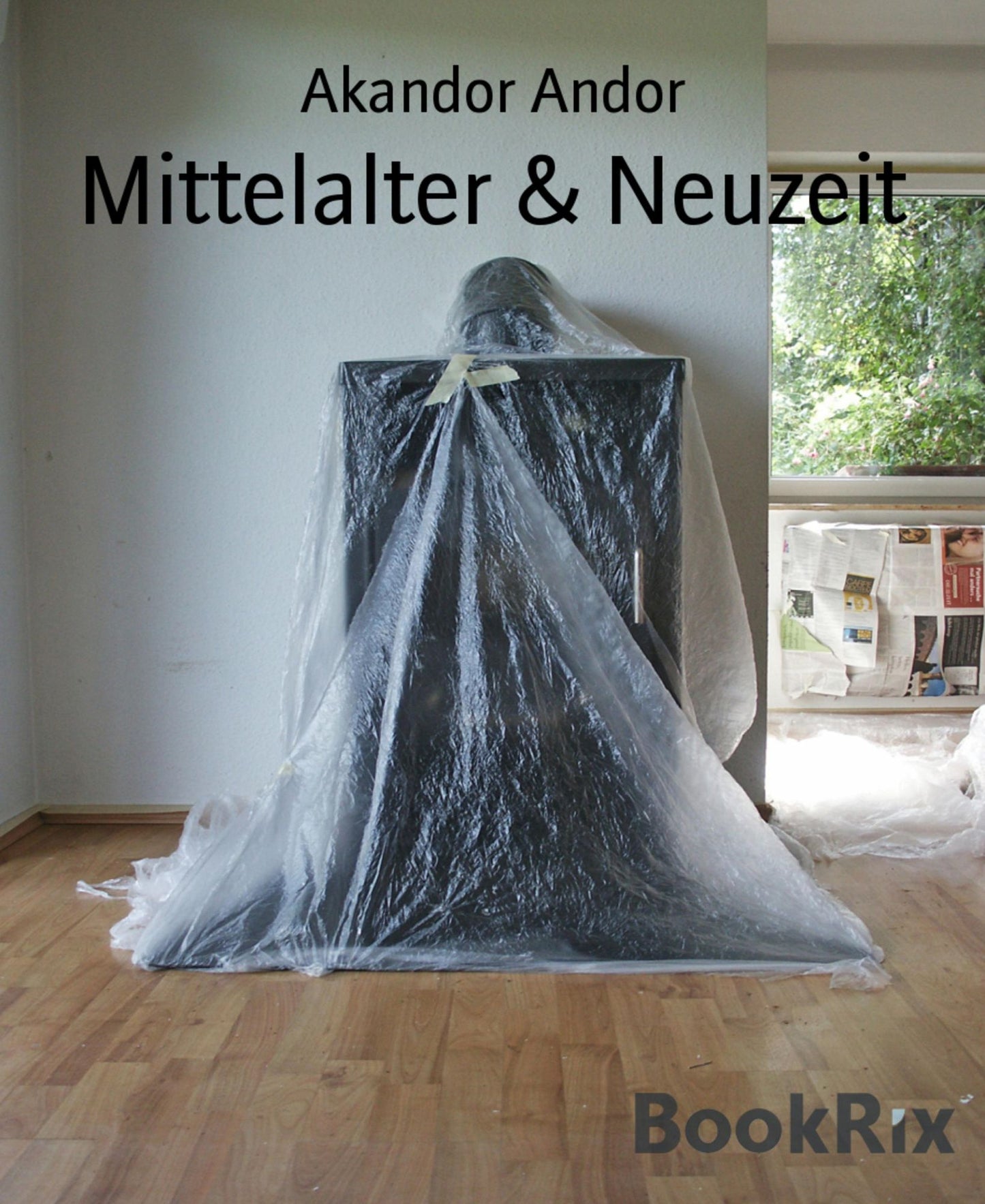 Mittelalter & Neuzeit: eine Kurzgeschichtensammlung