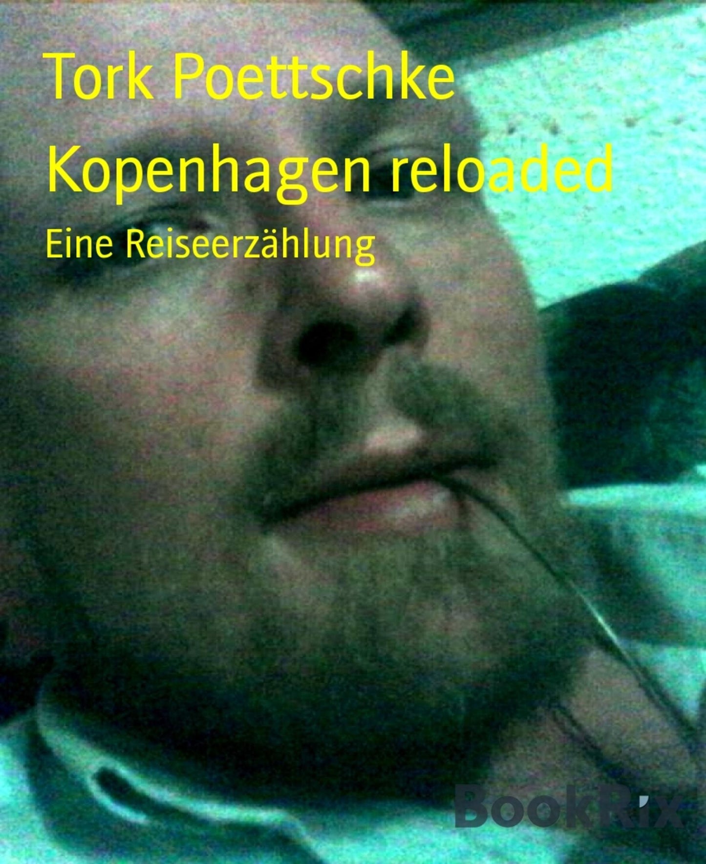 Kopenhagen reloaded: Eine Reiseerzählung