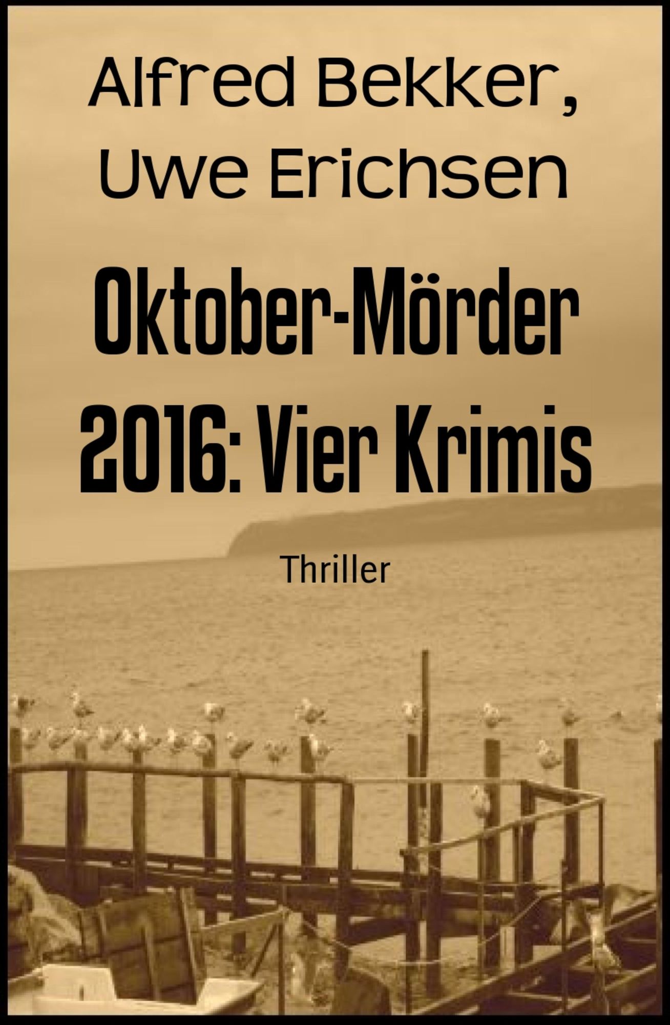Oktober-Mörder 2016: Vier Krimis: Cassiopeiapress Sammelband