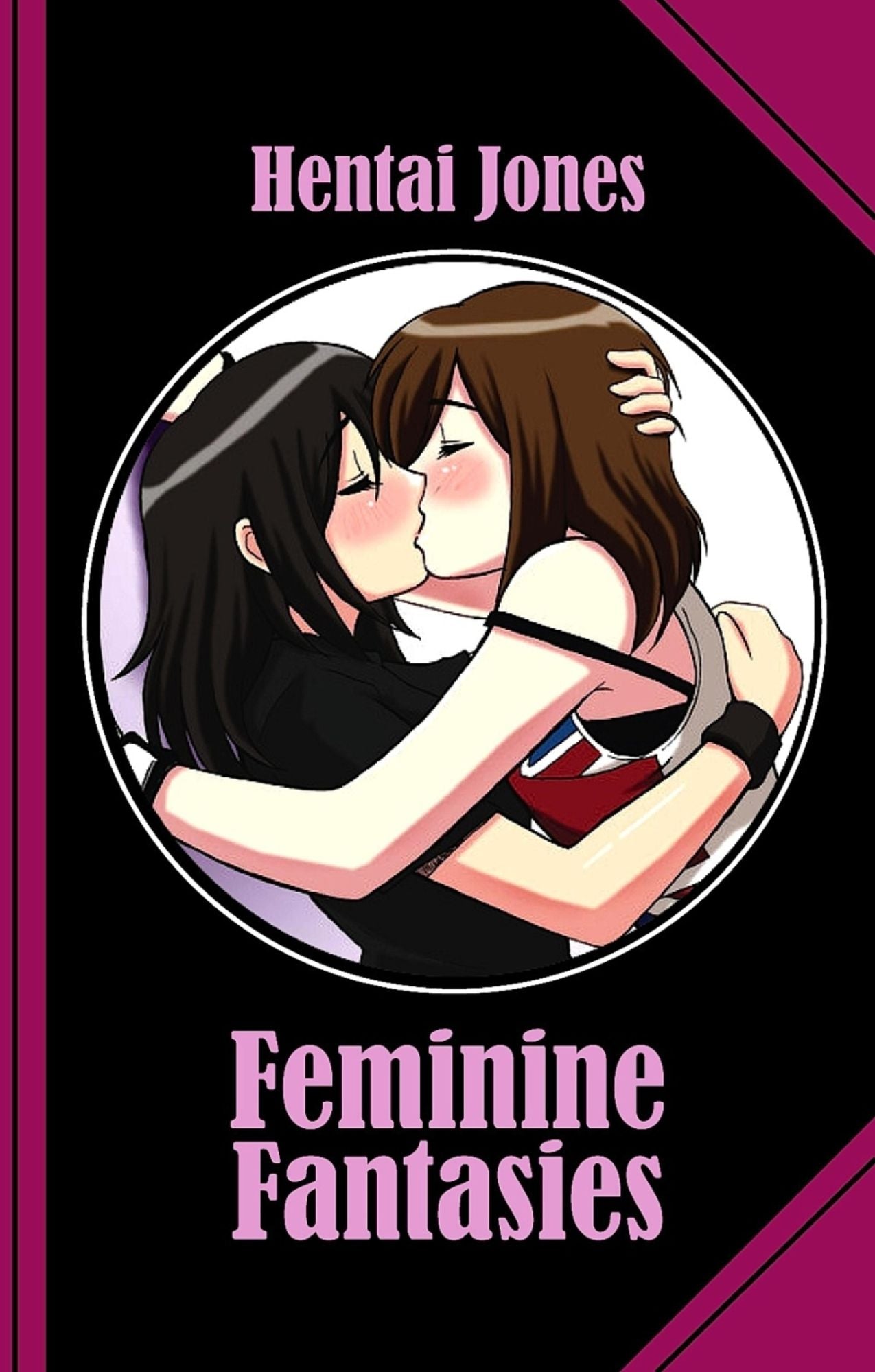 Feminine Fantasies: Three lesbian Fairy Tales
