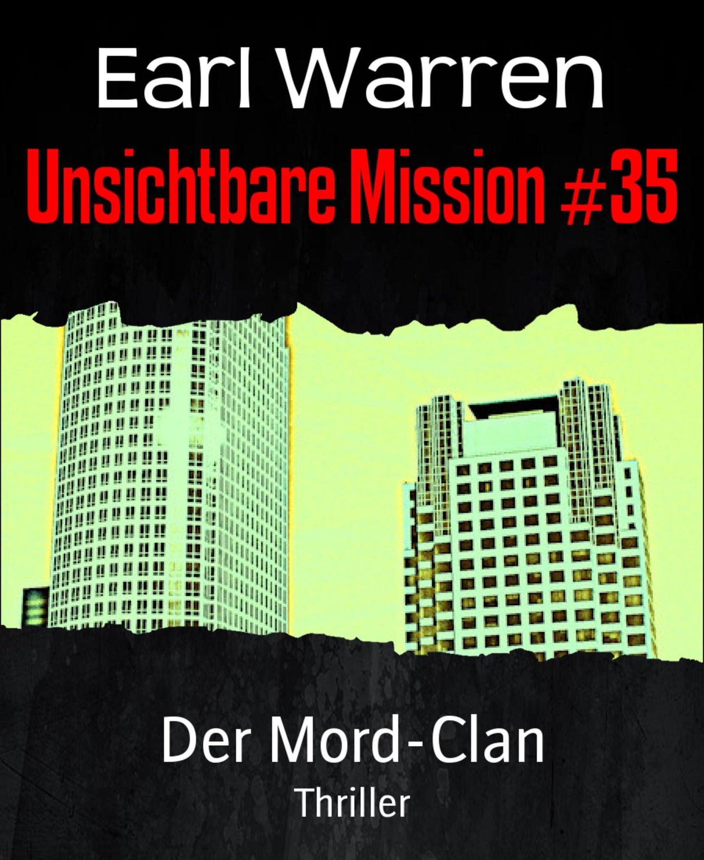 Unsichtbare Mission #35: Der Mord-Clan