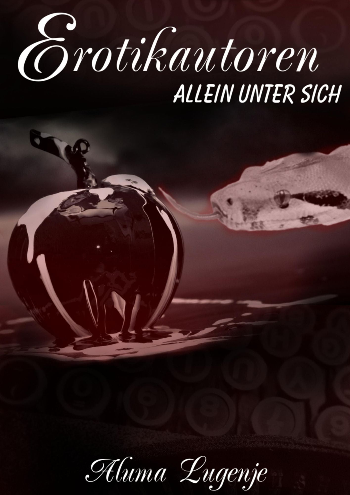 Erotikautoren - allein unter sich: sinnliche Erotik