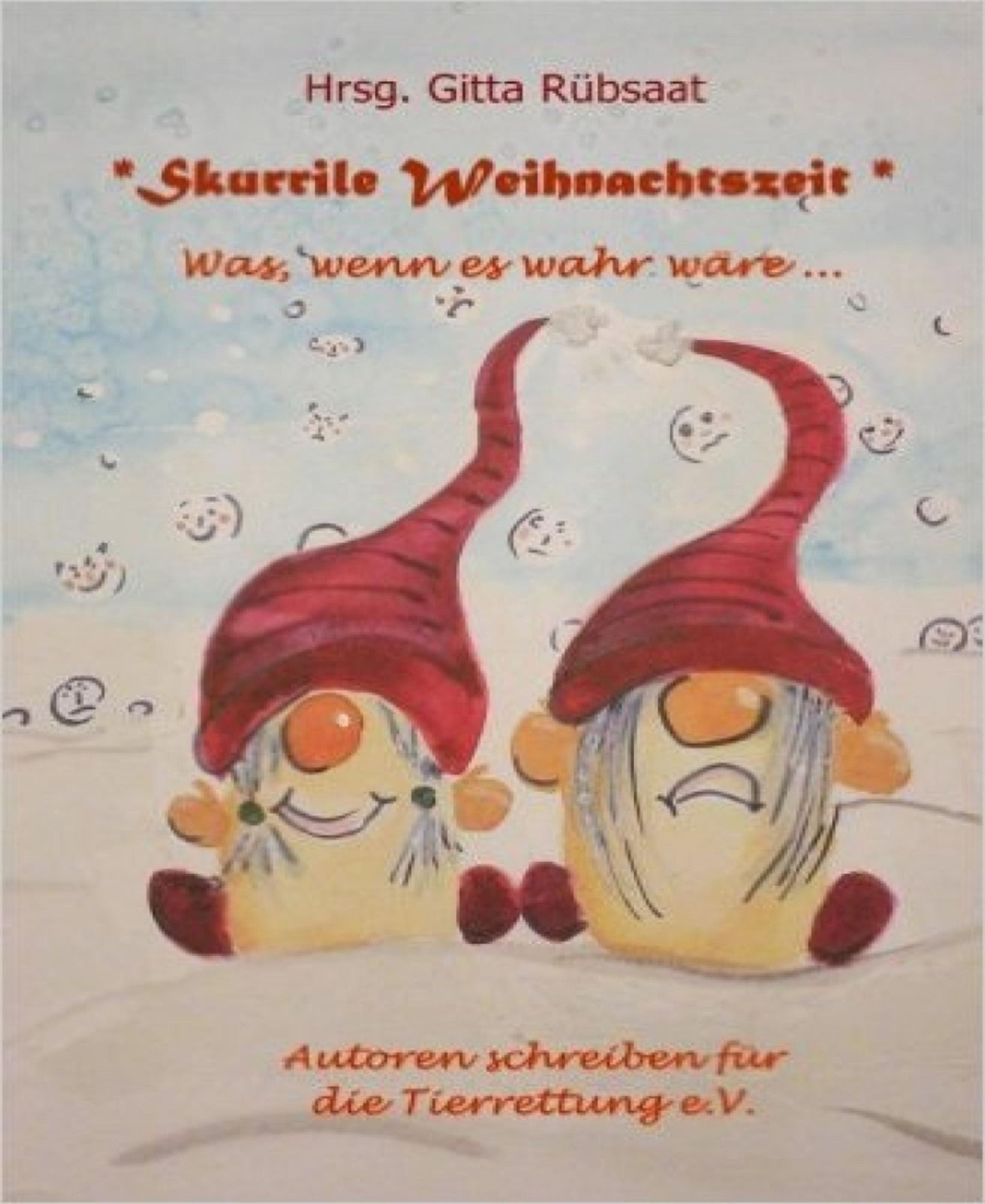 *Skurrile Weihnachtszeit*: Was, wenn es wahr wäre ...