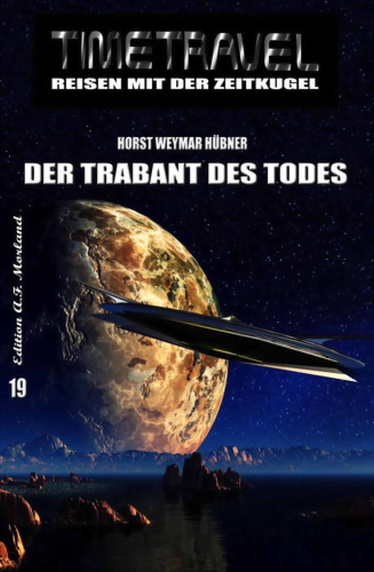 Timetravel #19: Der Trabant des Todes