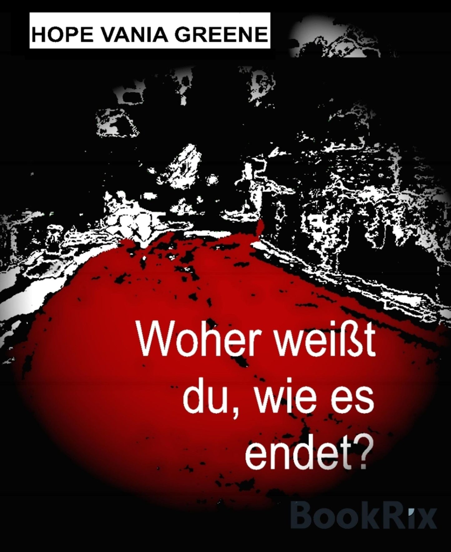 Woher weißt du, wie es endet?