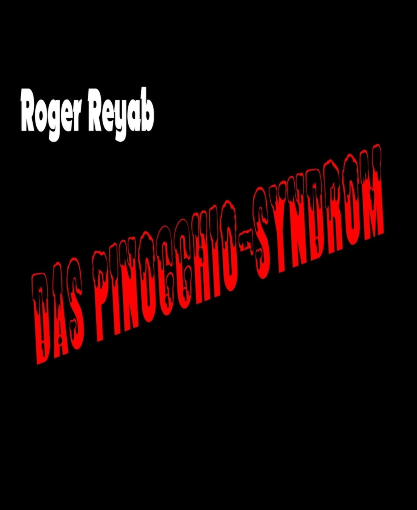 Das Pinocchio-Syndrom
