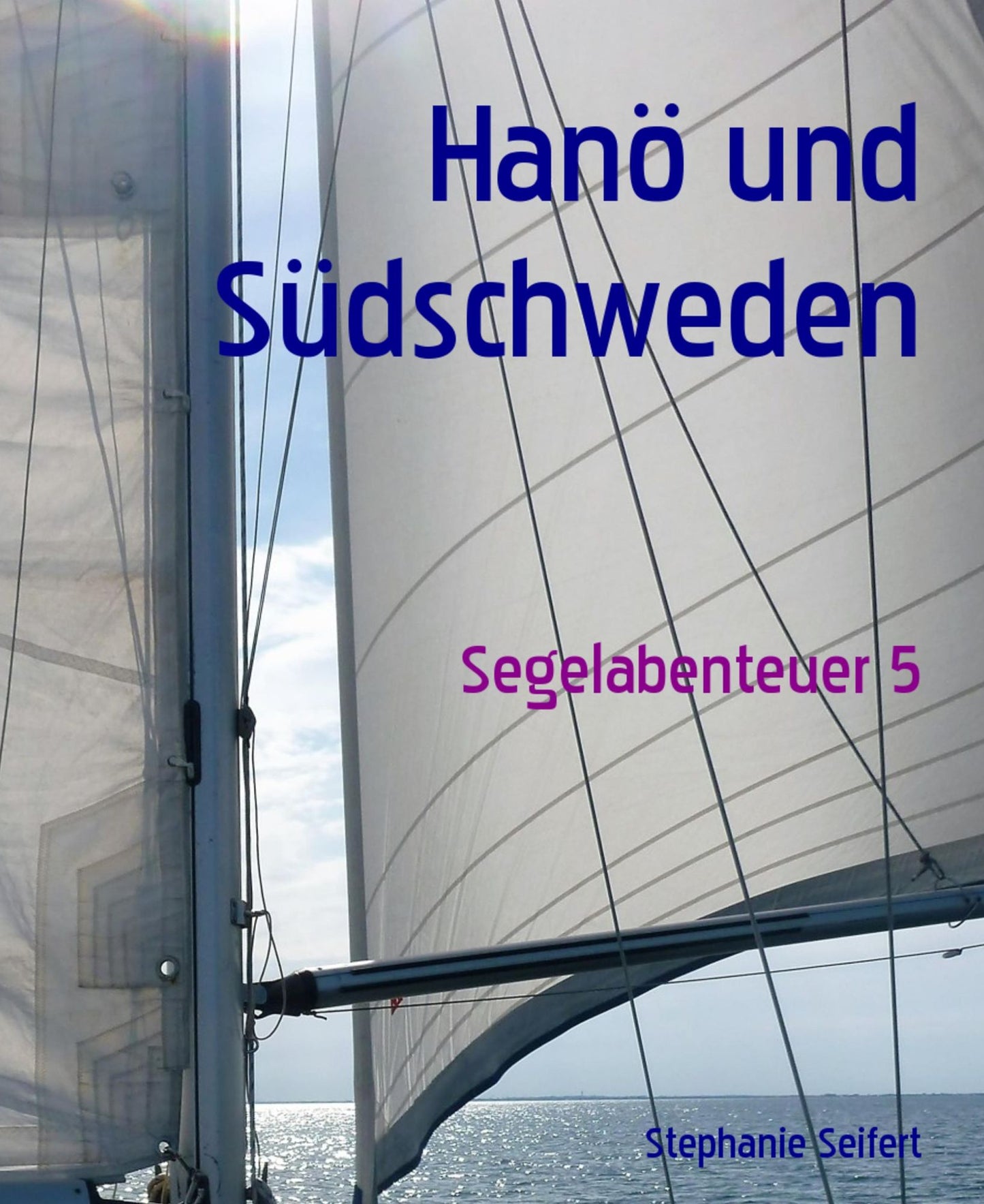 Makaio Segelabenteuer: Hanö und Südschweden