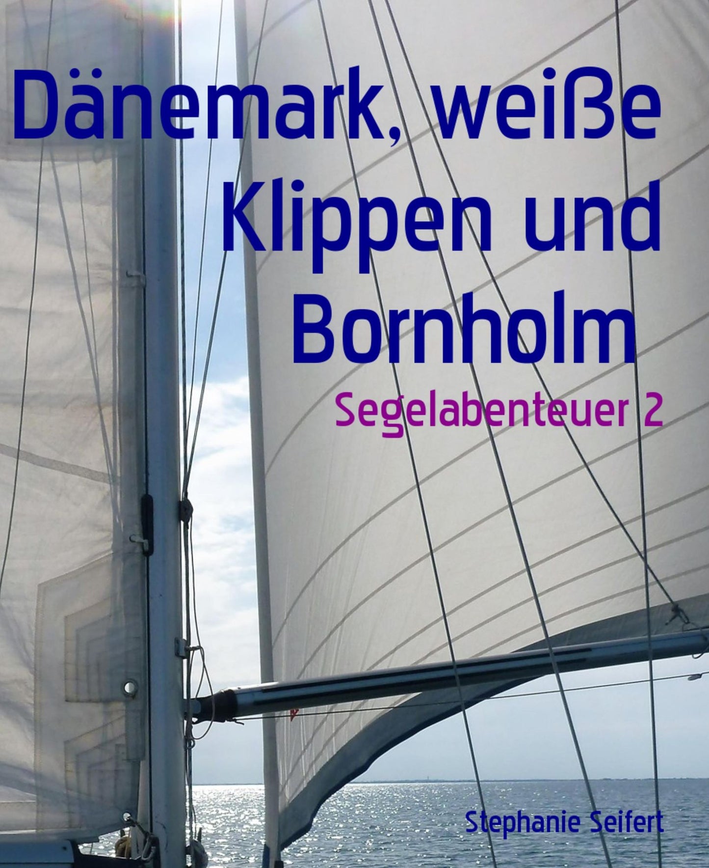 Makaio Segelabenteuer: Dänemark, weiße Klippen und Bornholm
