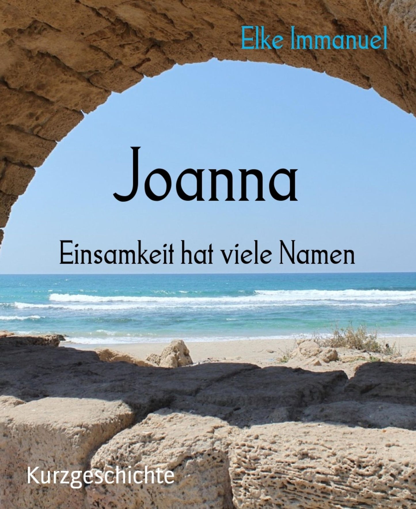Joanna: Einsamkeit hat viele Namen