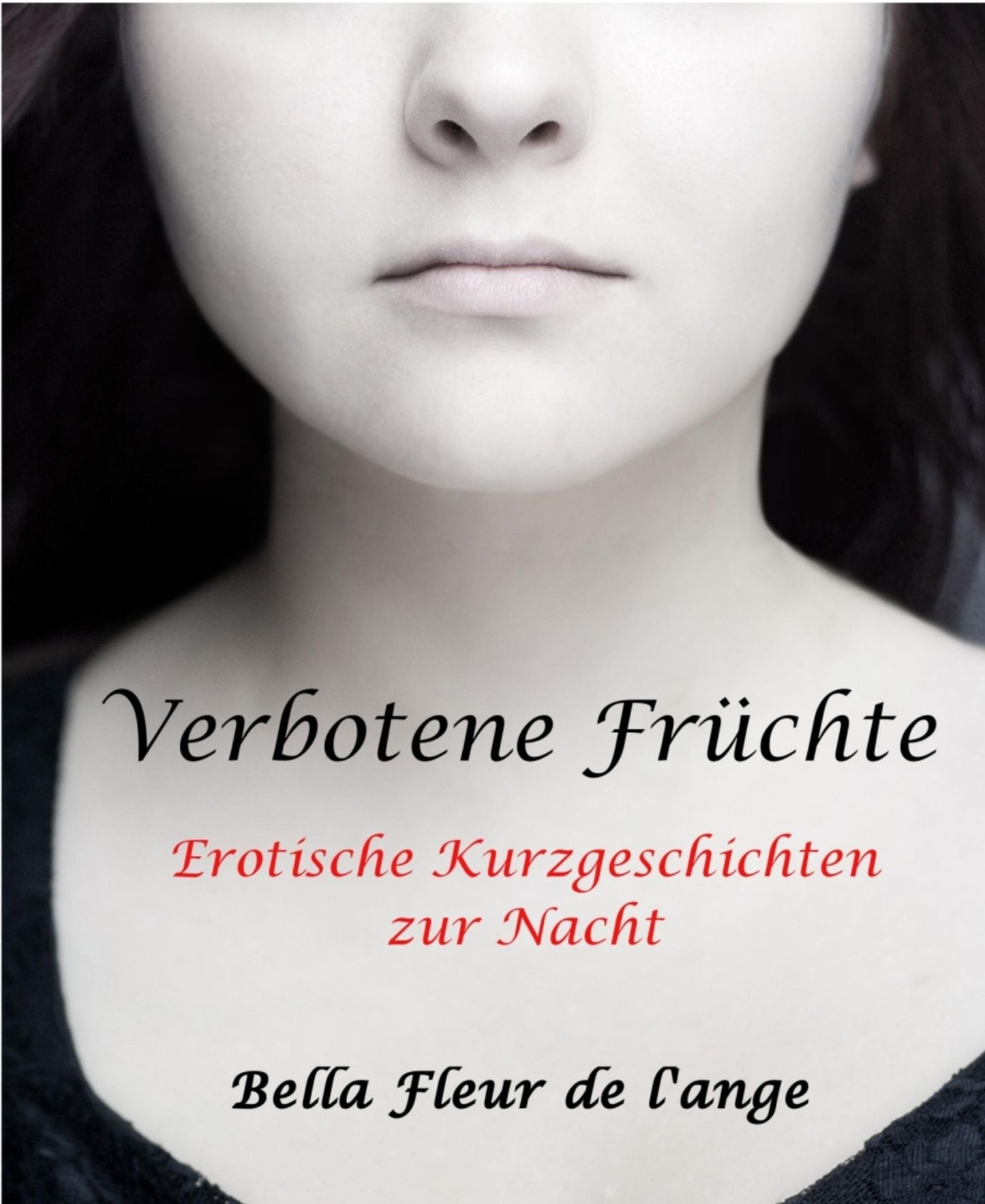 Verbotene Früchte: Erotische Kurzgeschichten zur Nacht